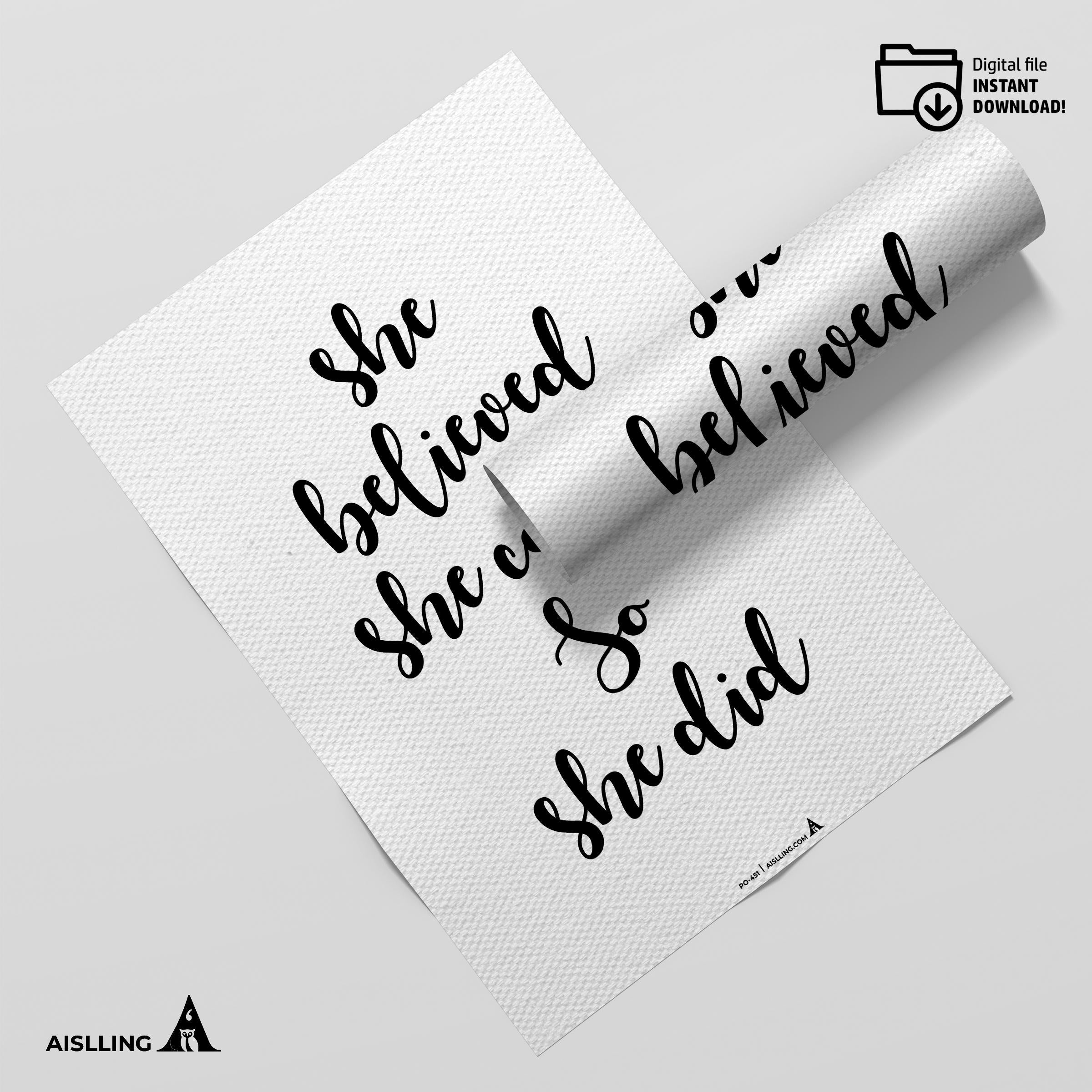 Aislling — She Believed She Could So She Did Print, Inspirational Poster, Motivational Quote Printable Wall... | Aislling printable