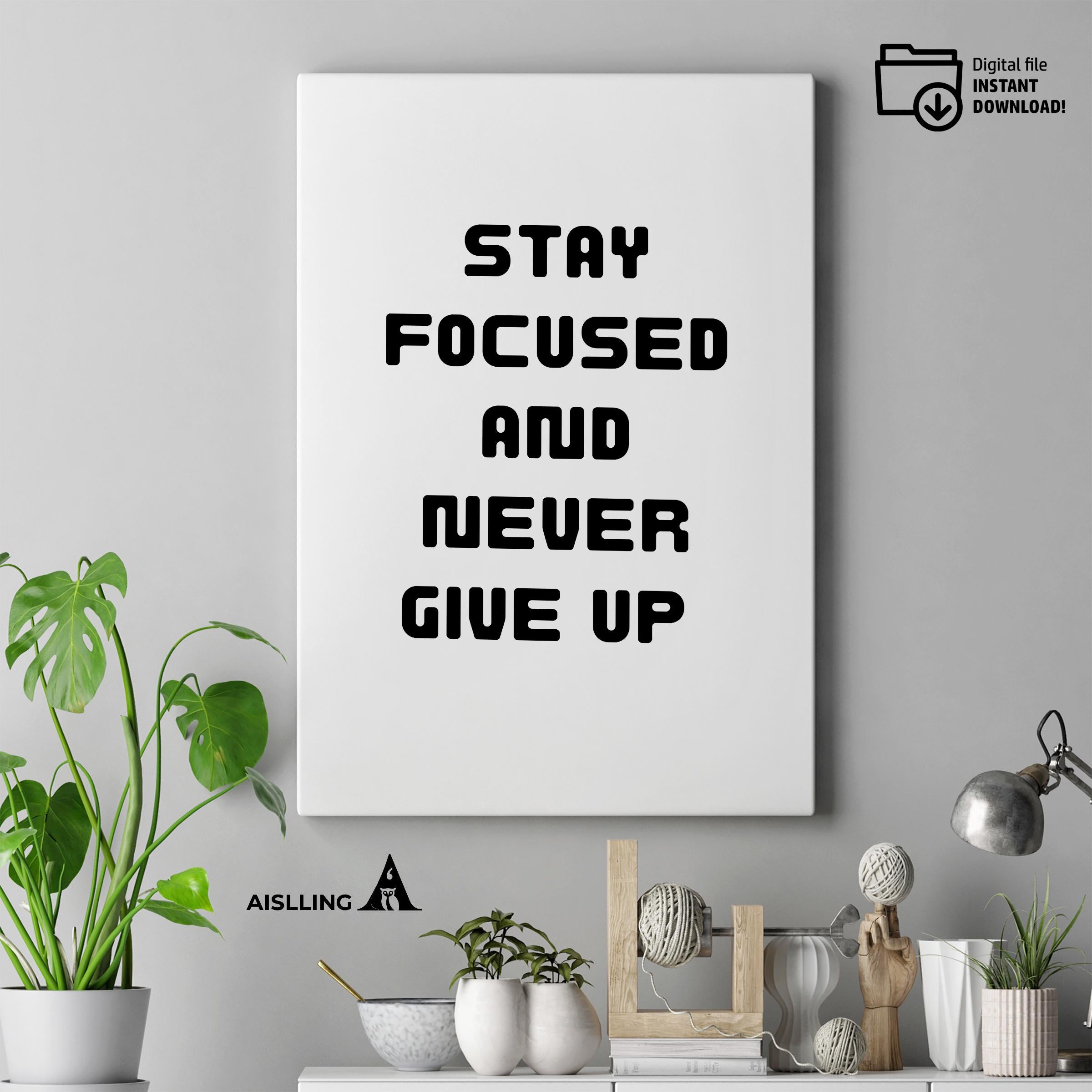 Black White Print — Stay Focused Printable Wall Art, Motivational Quote Poster, Pastel Affirmation Print, A... | Aislling printable