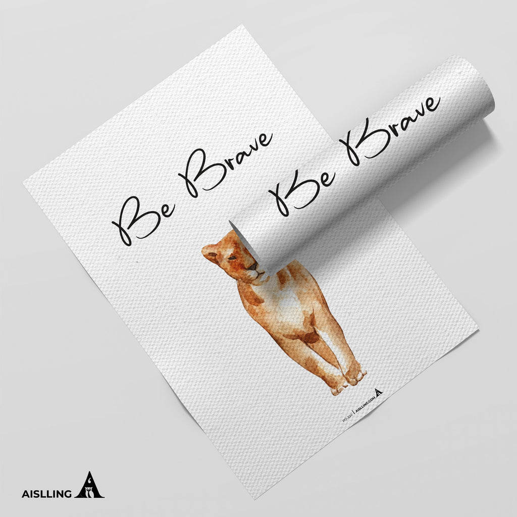 Aislling — Be Brave, Quote Poster Printable Inspirational Quote Poster Motivational Art Famous Quotes | Aislling printable