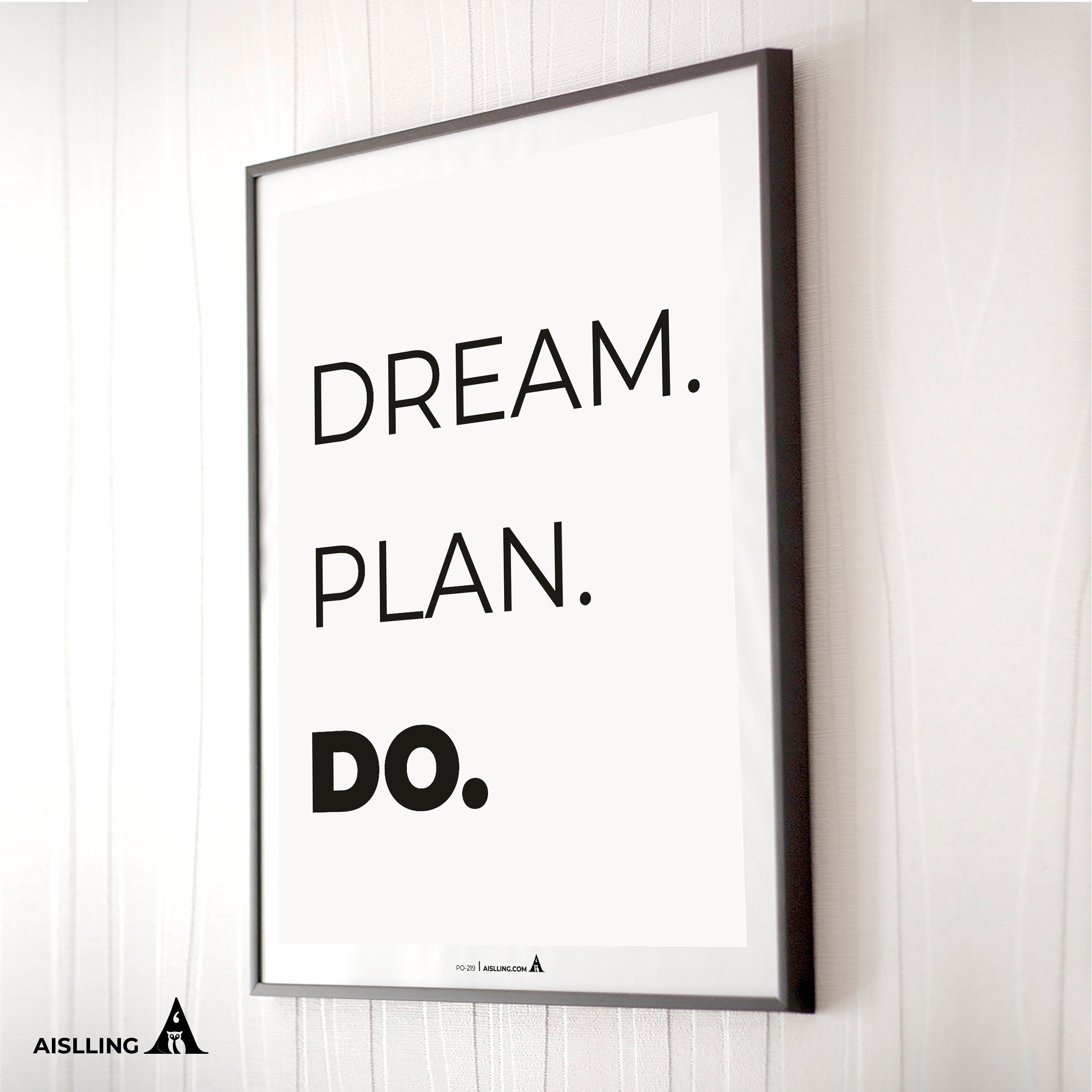 Aislling — DREAM PLAN DO, Quote Poster Printable Inspirational Quote Poster Motivational Art Famous Quotes | Aislling printable