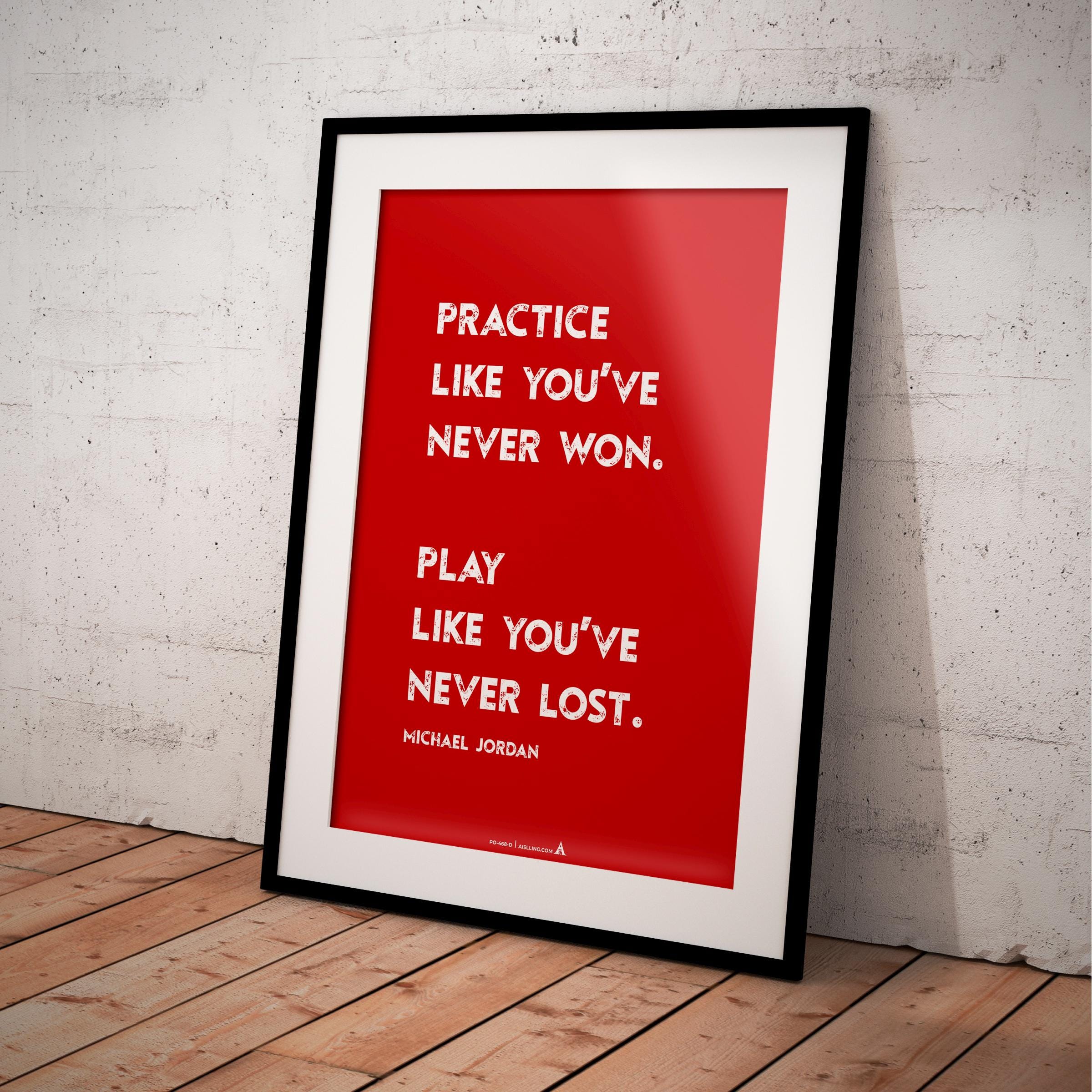 Aislling — Motivational Quotes, practice Like you've never won, Michael Jordan, NBA Sports, Printable NBA P... | Aislling printable