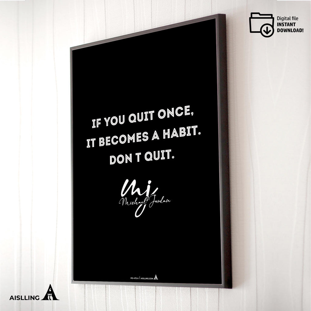 Air Jordan — If you quit once, Michael Jordan Motivational Quotes, NBA Sports, Printable NBA Poster, Teenag... | Aislling printable