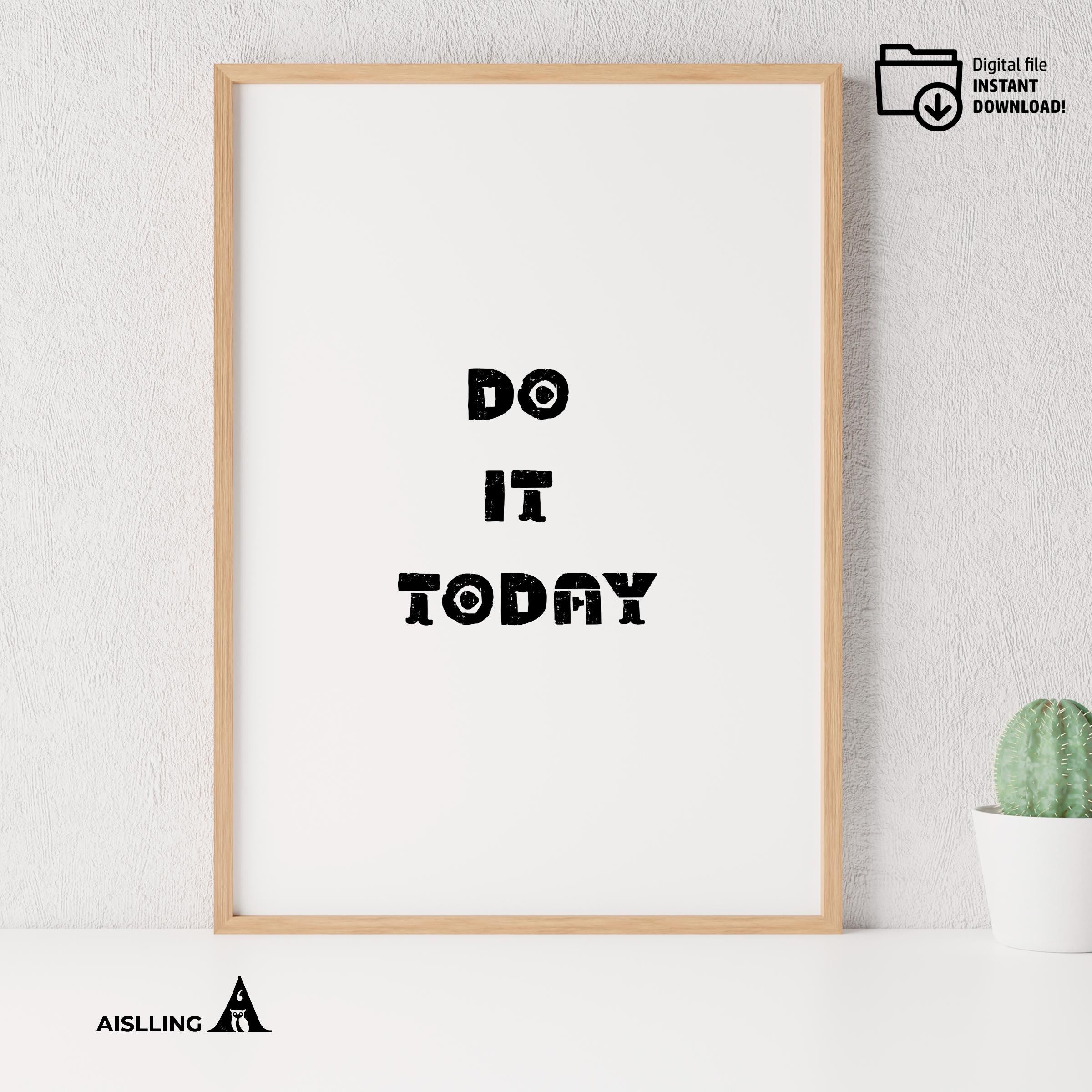 Digital Download — DO IT TODAY Printable Wall Art, Motivational Quote Poster, Pastel Affirmation Print, Aes... | Aislling printable