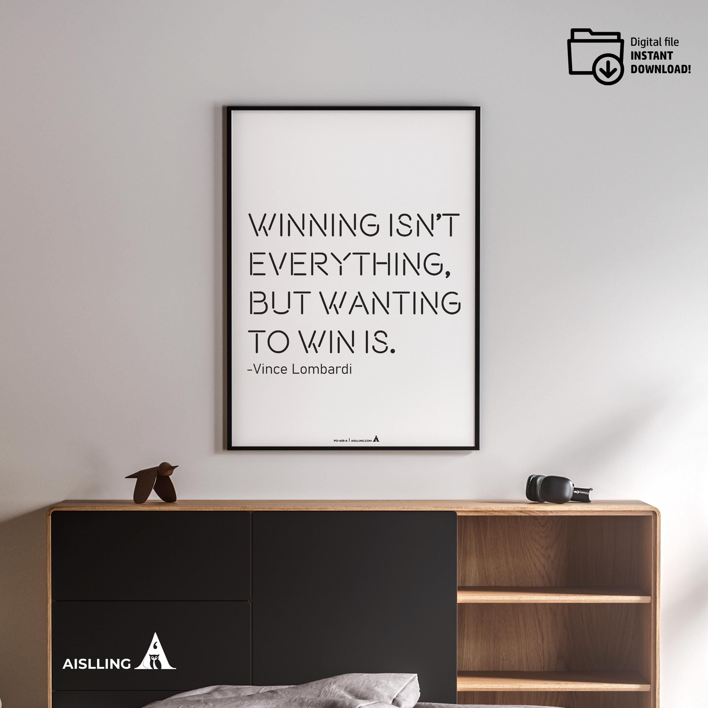 Aislling — Winning Isn't Everything, Vince Lombardi Motivational Quote Poster Digital Art Print Inspiration... | Aislling printable