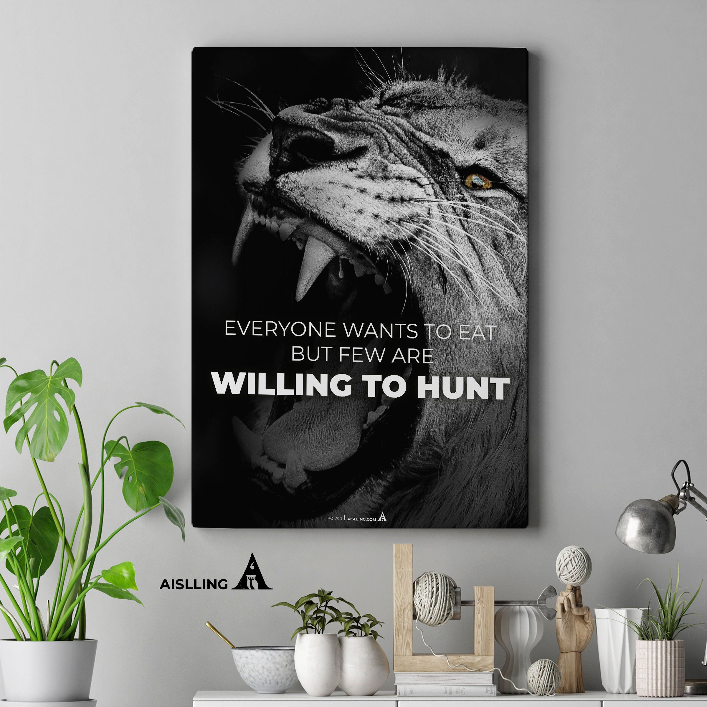 Aislling — everyone wants to eat but few are willing to hunt, Quote Poster Printables, Inspirational Quote ... | Aislling printable