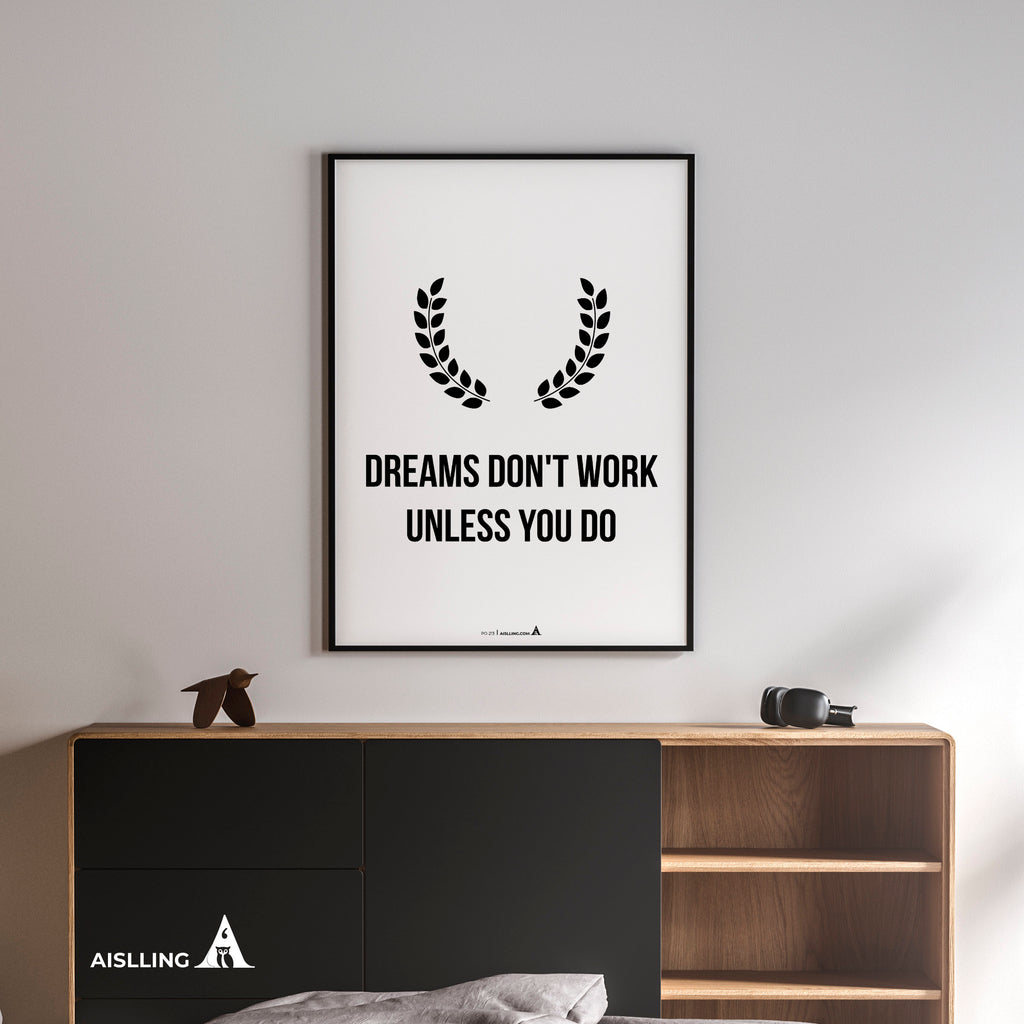 Aislling — Dream don't work unless you do, Quote Poster Printables Inspirational Quote Poster Motivational ... | Aislling printable