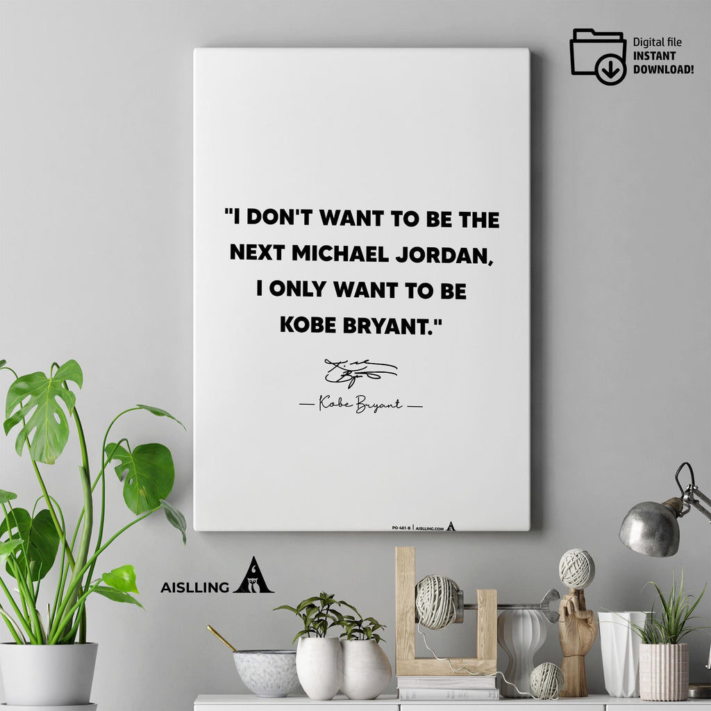 Aislling — Kobe Bryant Mamba Mentality Quote Poster: NBA Wall Art (Digital Download) | Aislling printable
