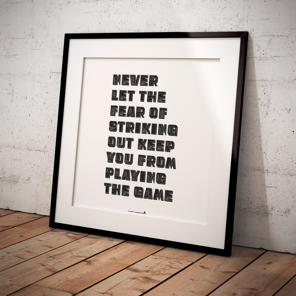 Aislling — Quotes Digital Printable Wall Art Inspirational Poster Never Let the Fear of Striking out Keep y... | Aislling printable
