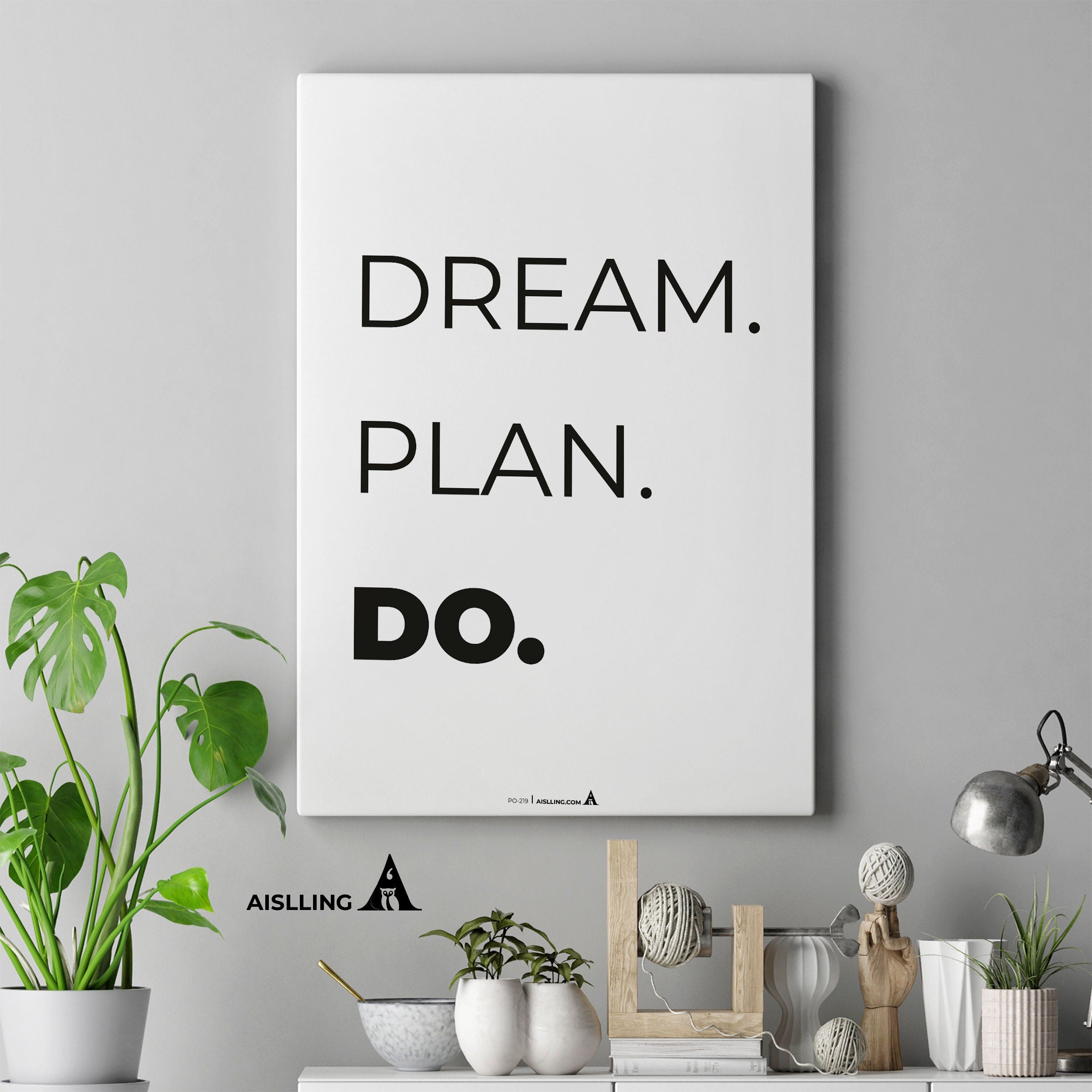 Aislling — DREAM PLAN DO, Quote Poster Printable Inspirational Quote Poster Motivational Art Famous Quotes | Aislling printable