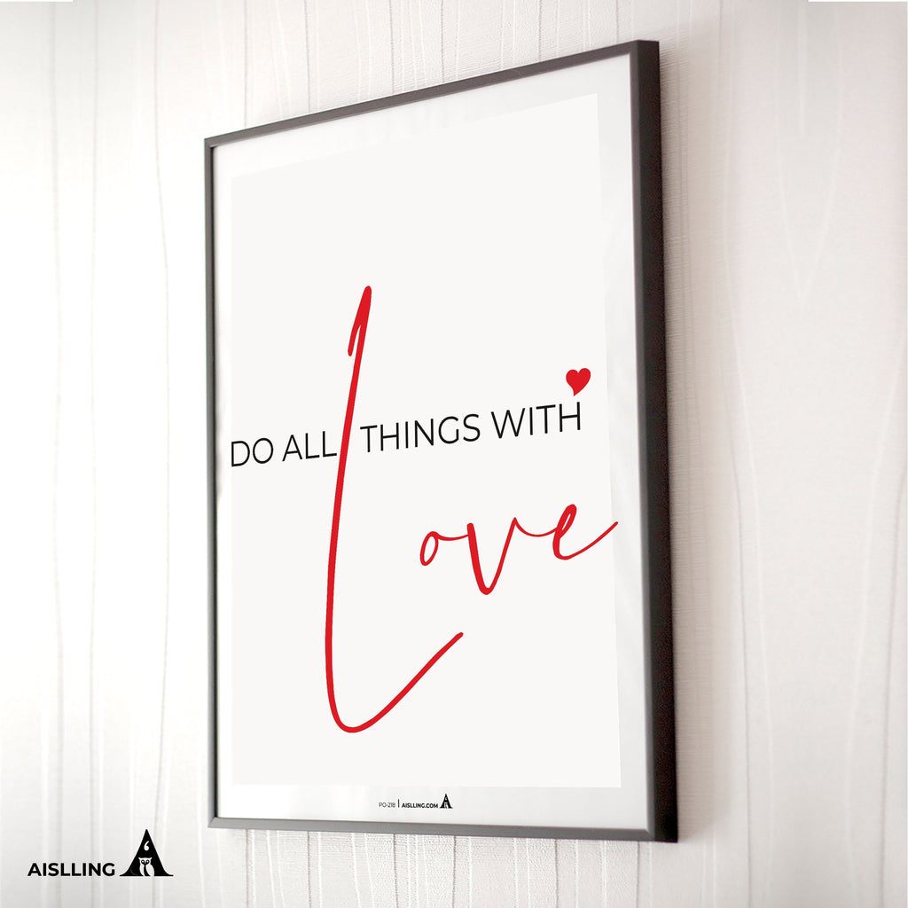 Aislling — Do all things with Love, Quote Poster Printable Inspirational Quote Poster Motivational Art Famo... | Aislling printable