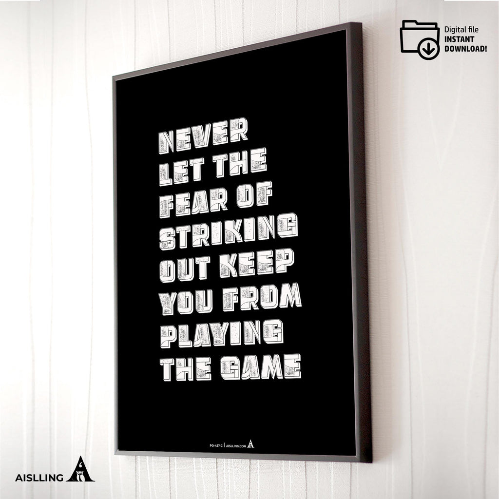 Aislling — Never Let the Fear of Striking out Keep you From Playing the Game Babe Ruth Quote Digital Printa... | Aislling printable