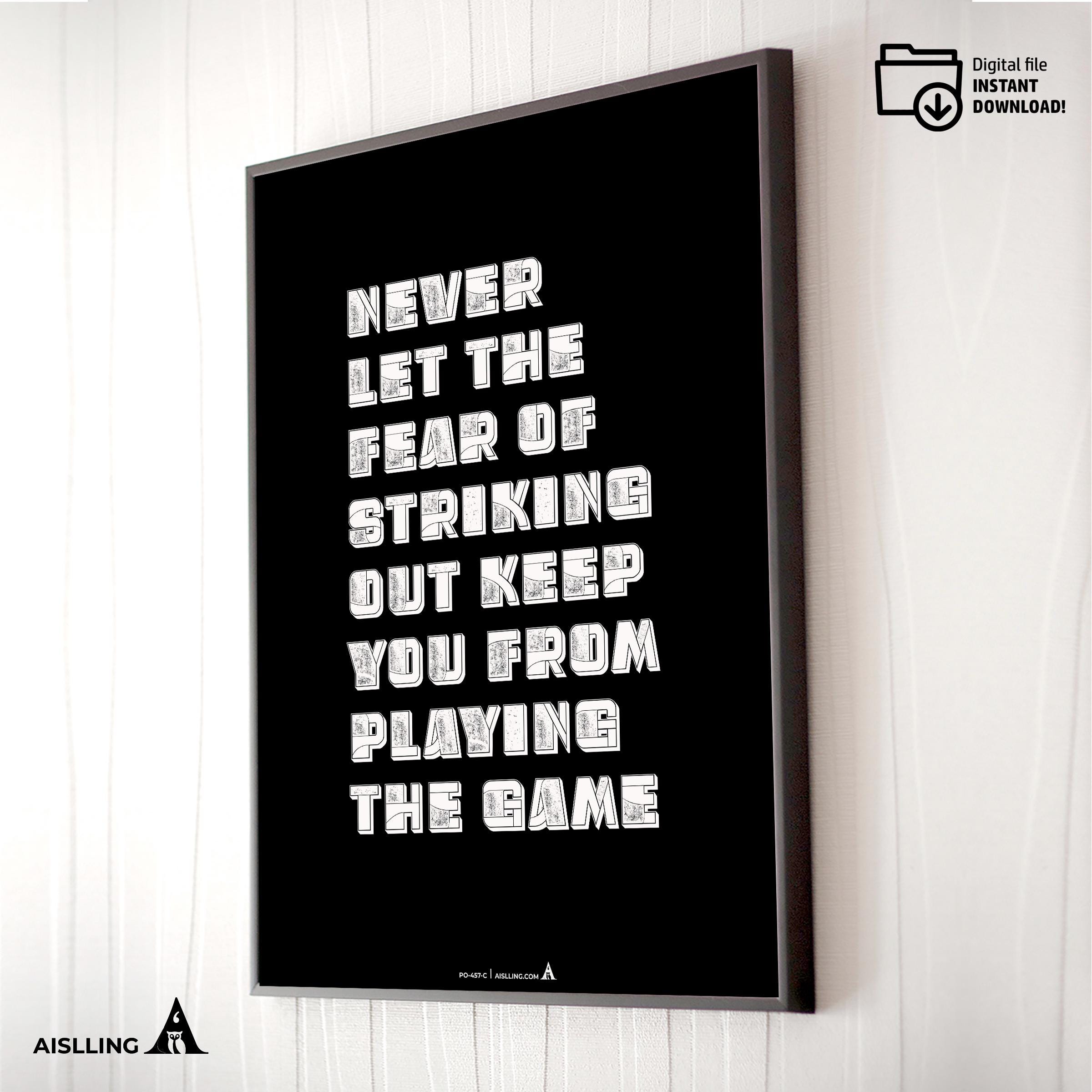 Aislling — Never Let the Fear of Striking out Keep you From Playing the Game Babe Ruth Quote Digital Printa... | Aislling printable