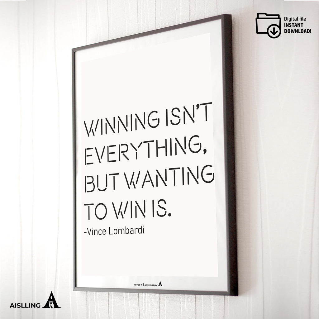 Aislling — Winning Isn't Everything, Vince Lombardi Motivational Quote Poster Digital Art Print Inspiration... | Aislling printable