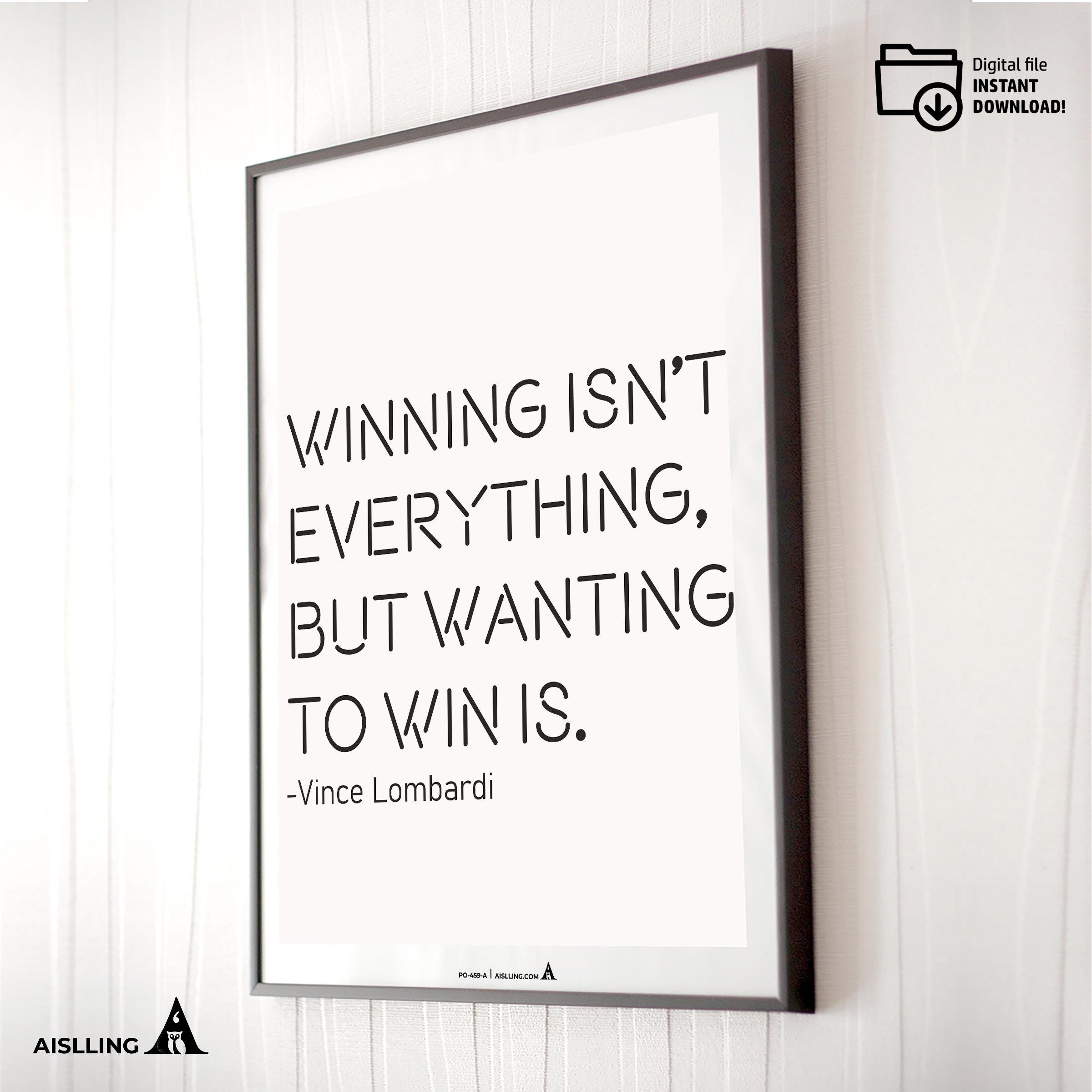 Aislling — Winning Isn't Everything, Vince Lombardi Motivational Quote Poster Digital Art Print Inspiration... | Aislling printable