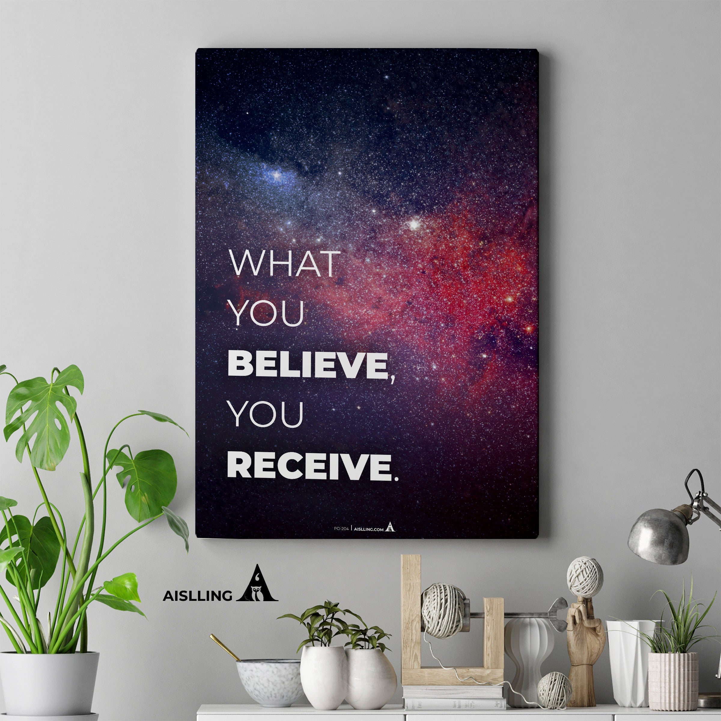 Aislling — What you believe you receive, Quote Poster Printables, Inspirational Quote Poster, Motivational ... | Aislling printable