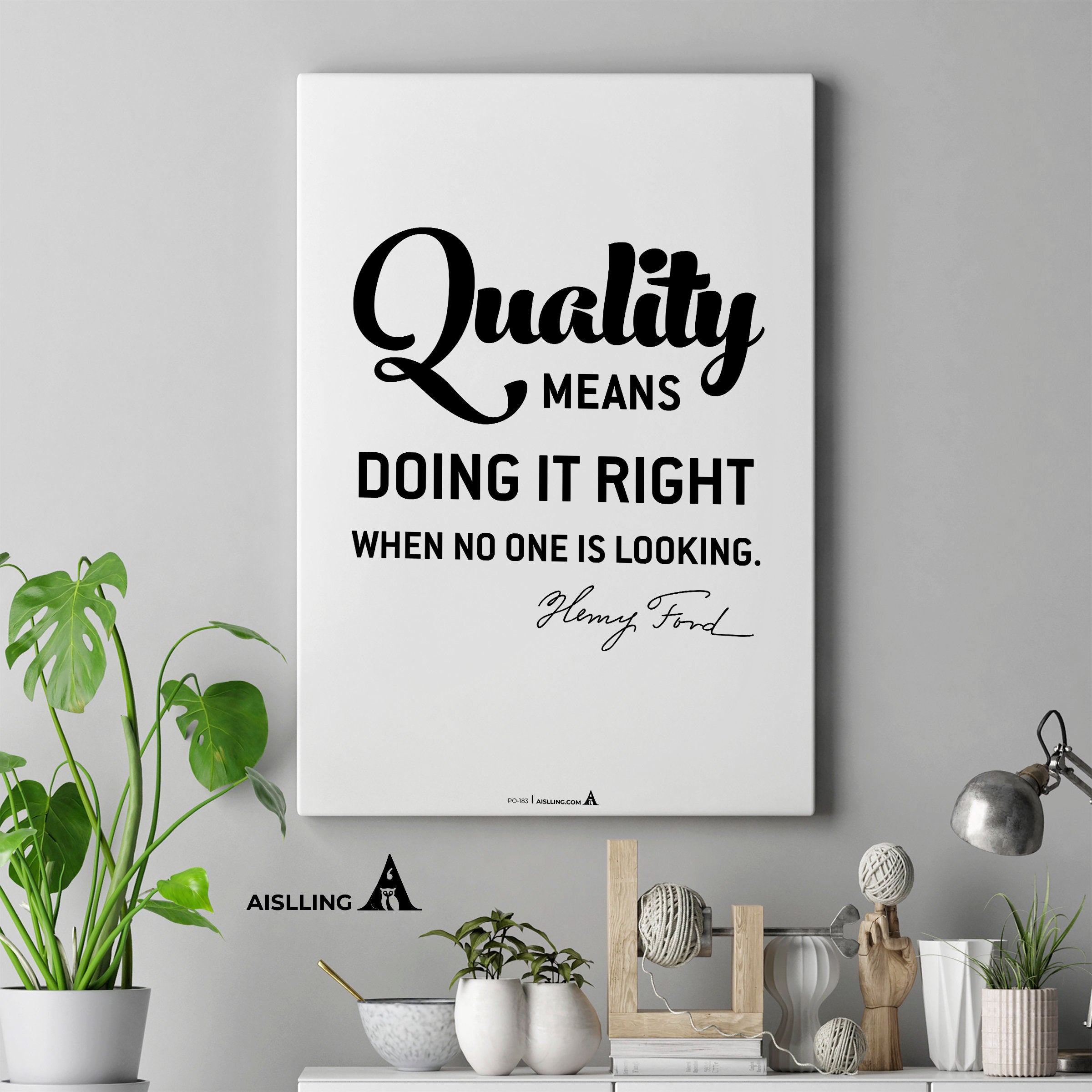Aislling — Henry Ford Quote, Quality means doing it right when no one is looking, Inspirational Quote Poste... | Aislling printable