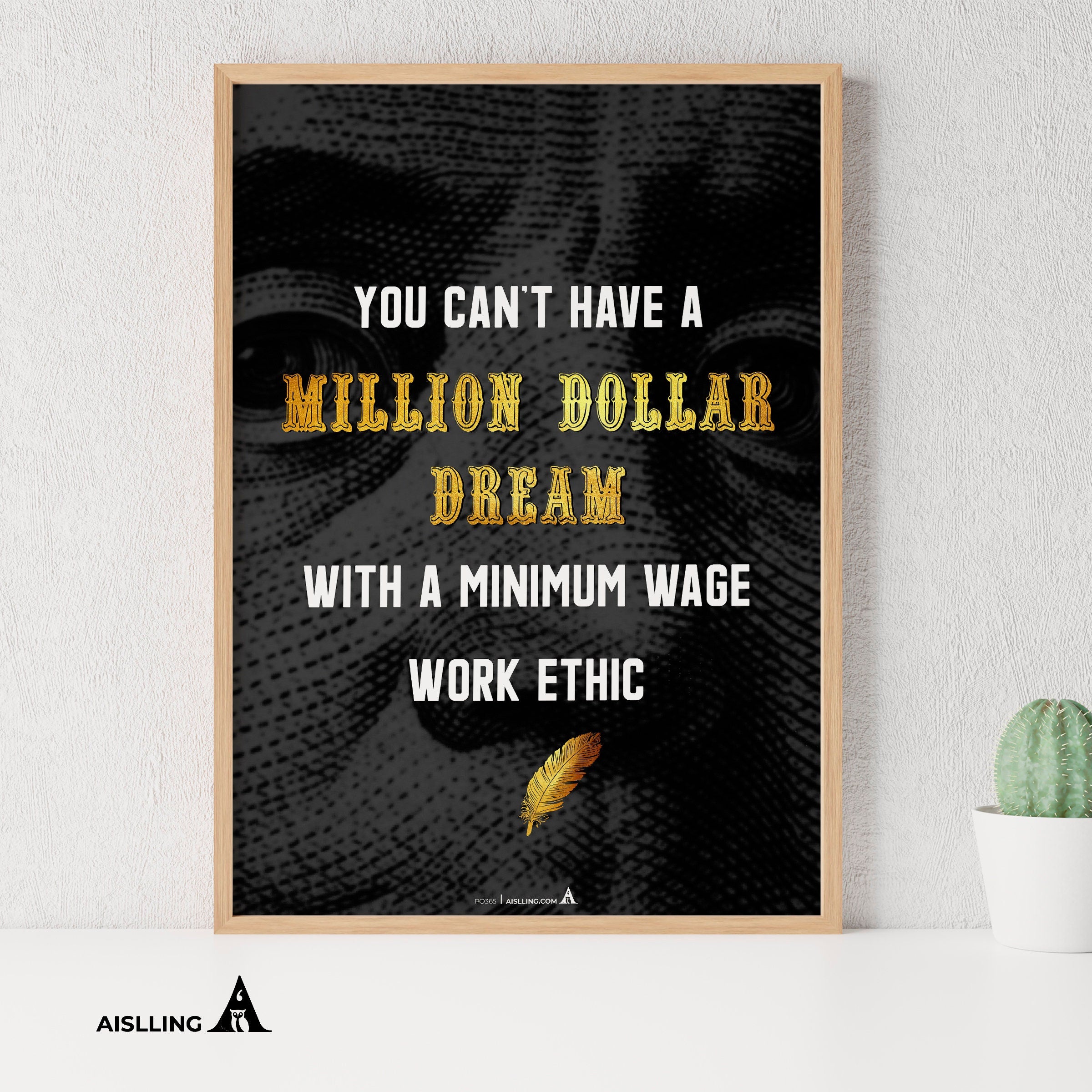 Aislling — You can't have a million dollar goal with a one dollar work ethic, Printables, Inspirational Quo... | Aislling printable