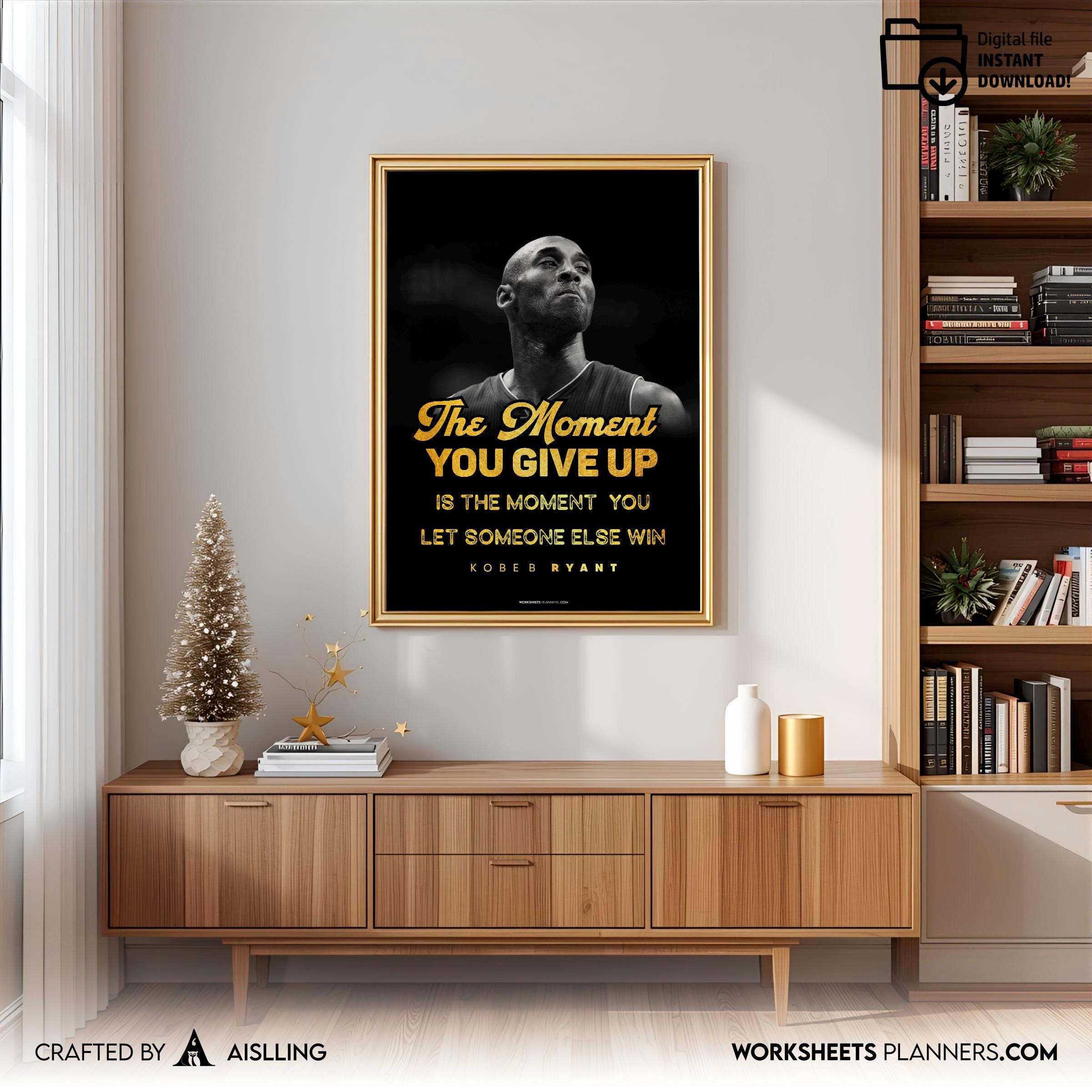 Aislling — The moment Kobe Mamba Mentality Quotes, NBA Sports, Printable NBA Poster, Teenager kid basketbal... | Aislling printable