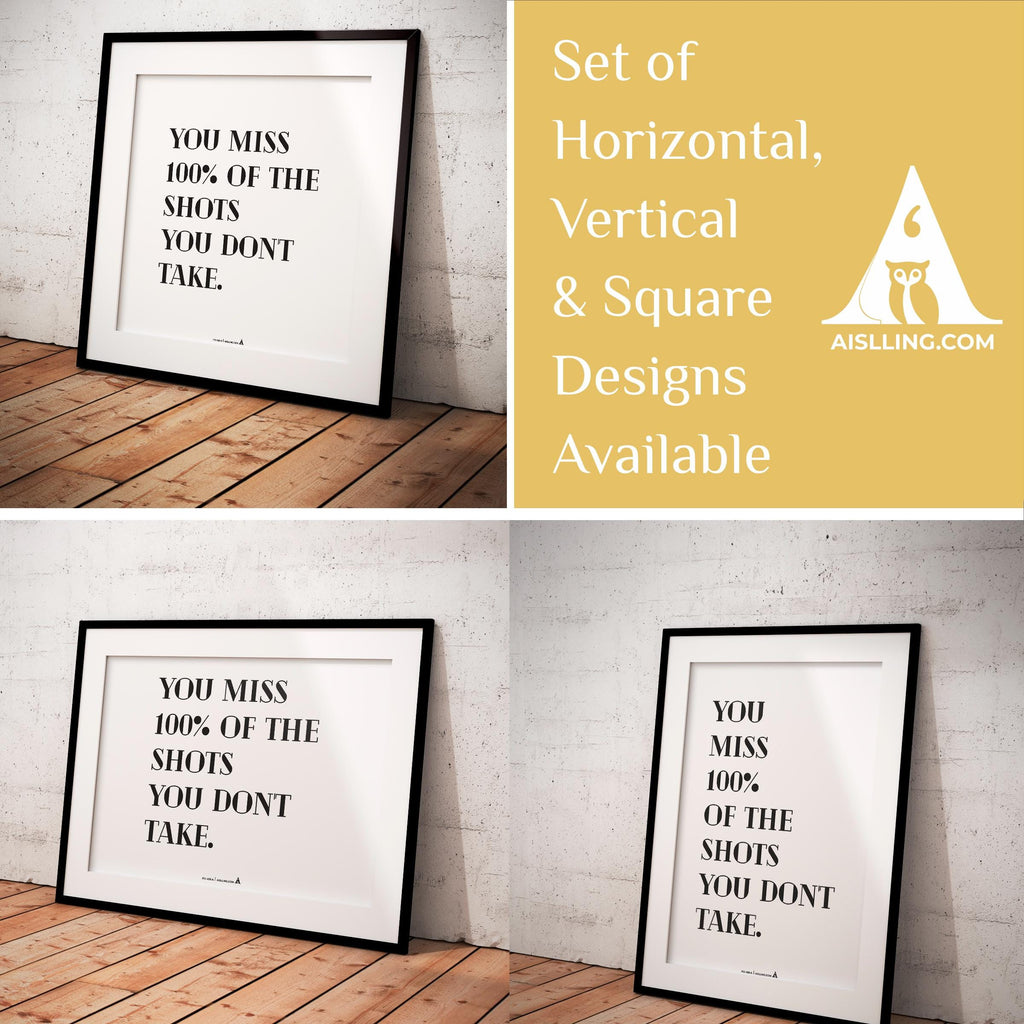 Aislling — Motivational Wall Art, ‘You Miss 100% of the Shots You Don’t Take’ Inspirational Quote Print, Of... | Aislling printable