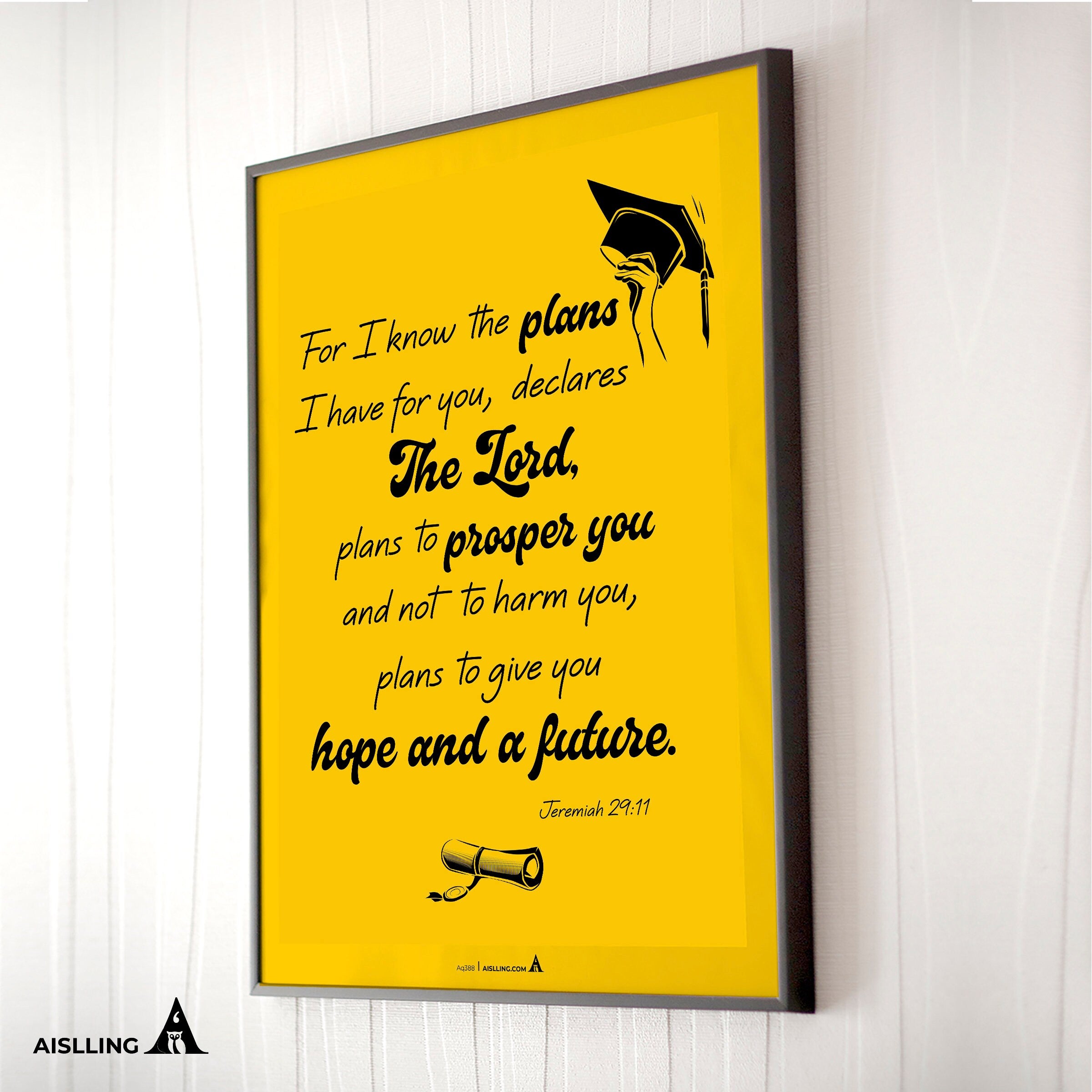 Aislling — Graduation Poster For I know the plans I have for you, Poster Printable Inspirational Quote Post... | Aislling printable