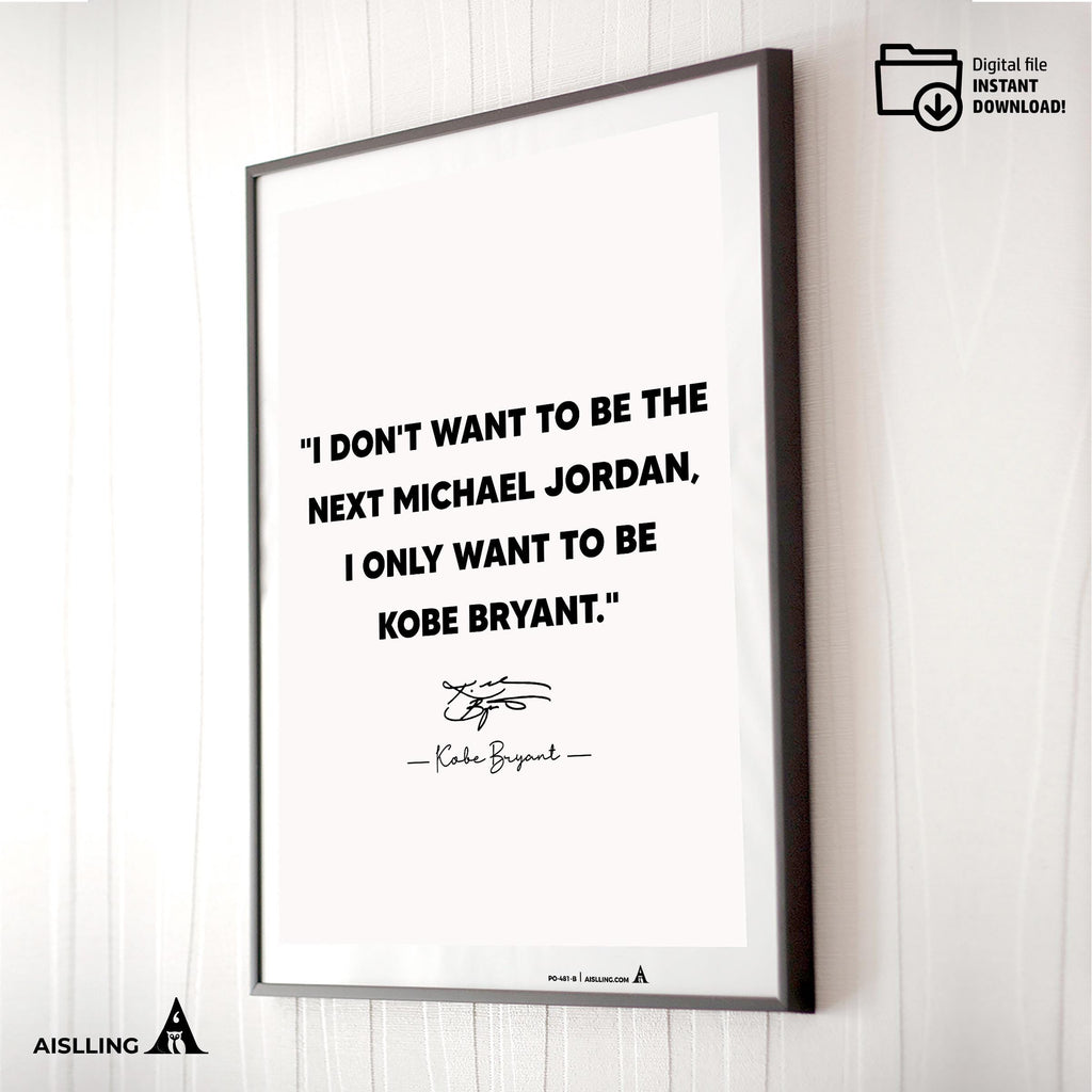 Aislling — Kobe Bryant Mamba Mentality Quote Poster: NBA Wall Art (Digital Download) | Aislling printable