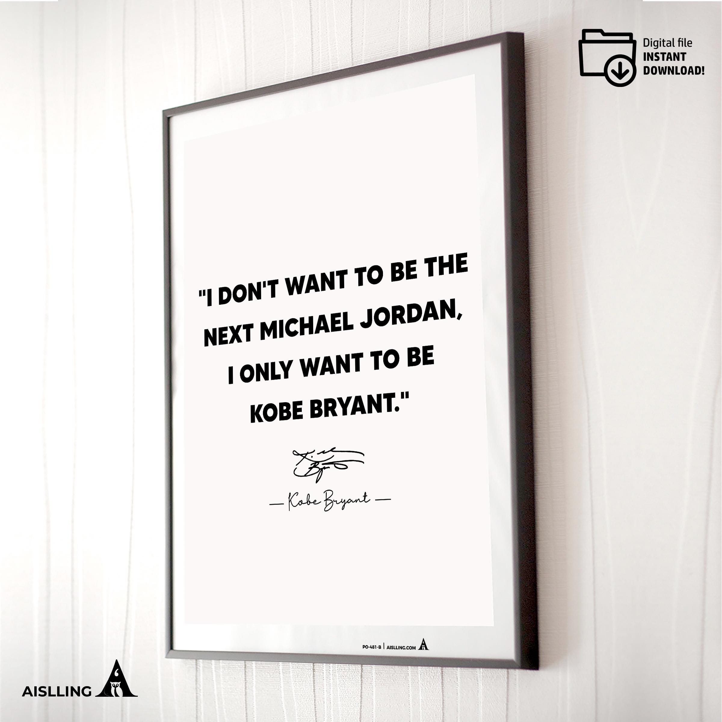 Aislling — Kobe Bryant Mamba Mentality Quote Poster: NBA Wall Art (Digital Download) | Aislling printable