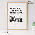 Aislling — Motivational Quotes, practice Like you've never won, Michael Jordan, NBA Sports, Printable NBA P... | Aislling printable
