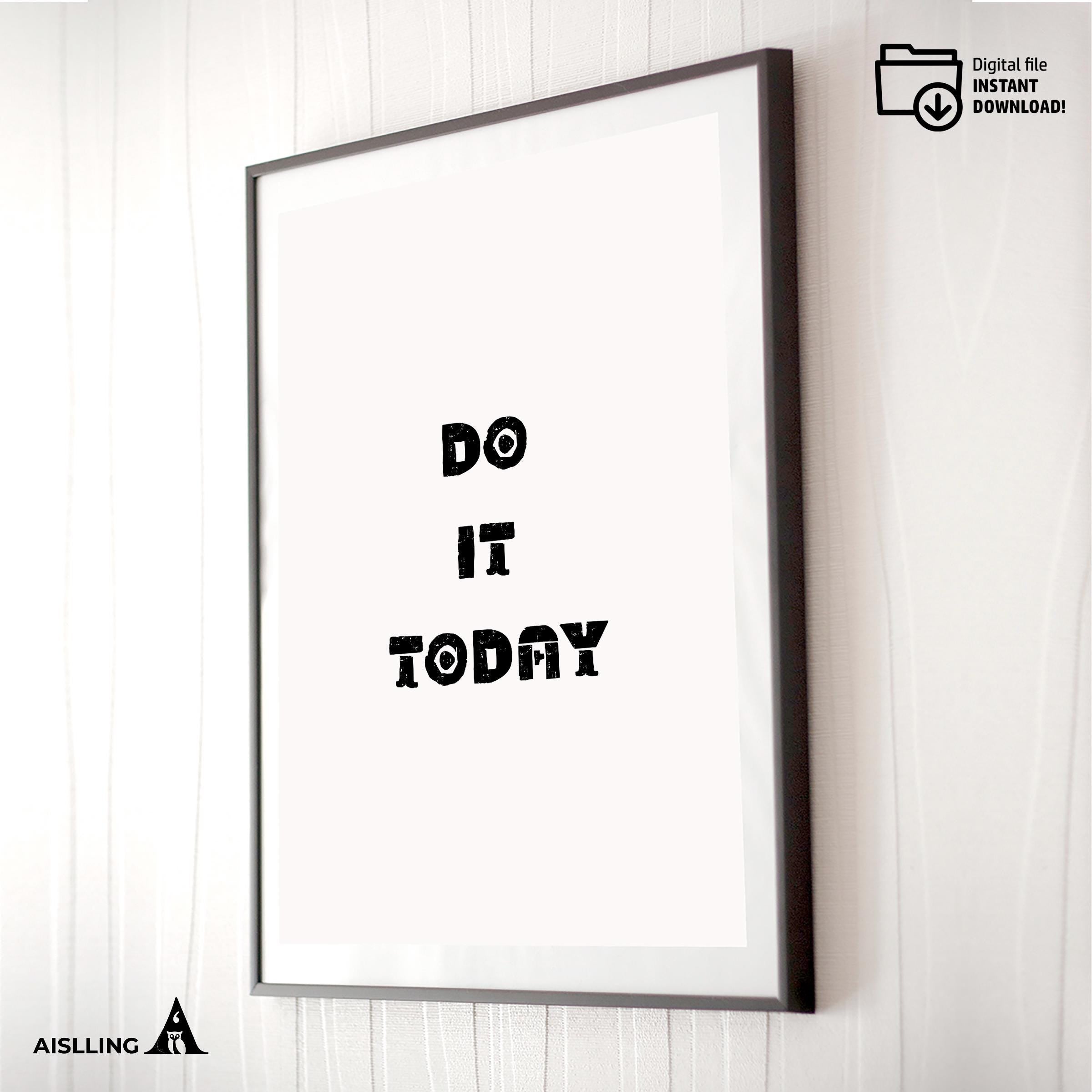 Digital Download — DO IT TODAY Printable Wall Art, Motivational Quote Poster, Pastel Affirmation Print, Aes... | Aislling printable