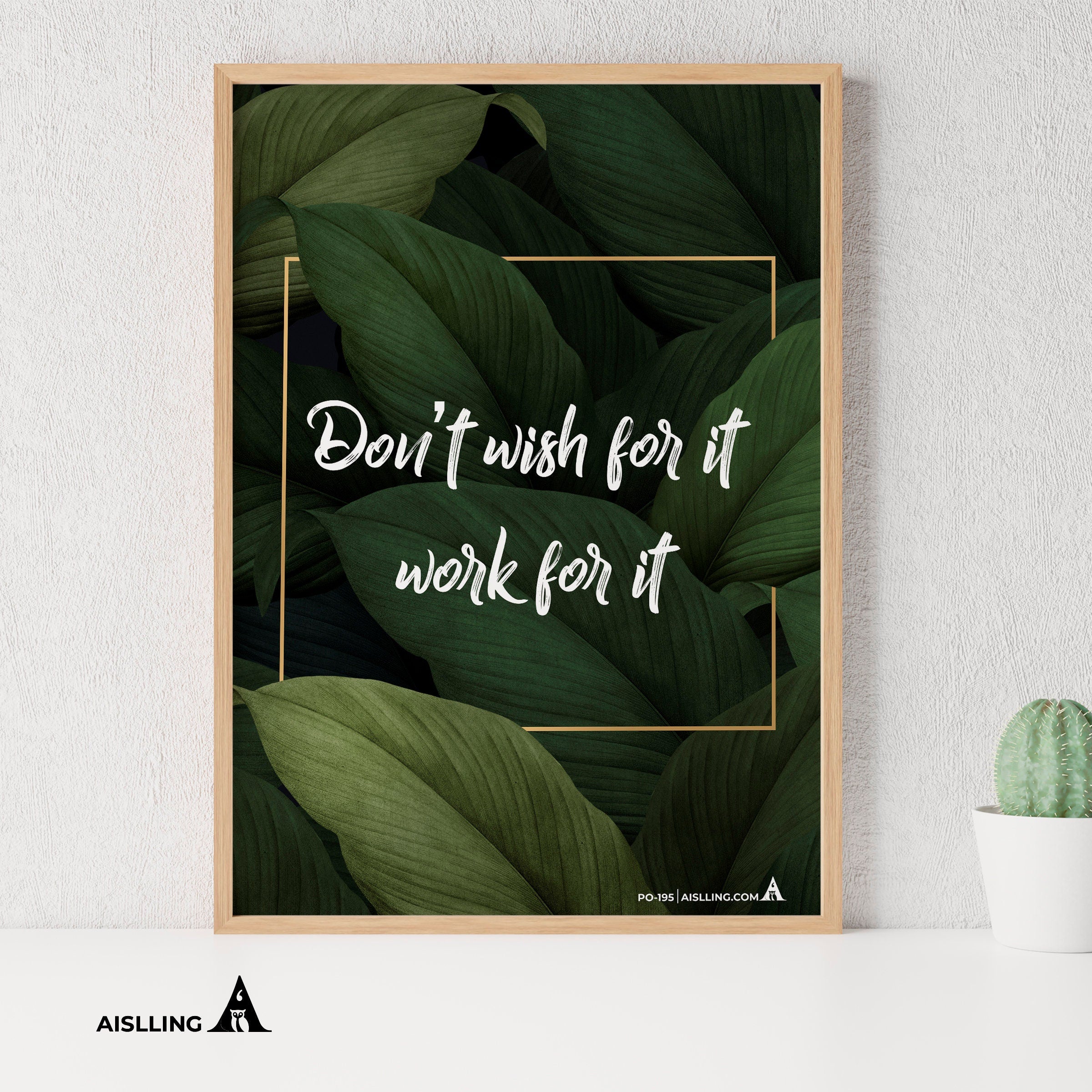 Aislling — dont wish for it, work for it, Quote Poster Printables, Inspirational Quote Poster, Motivational... | Aislling printable