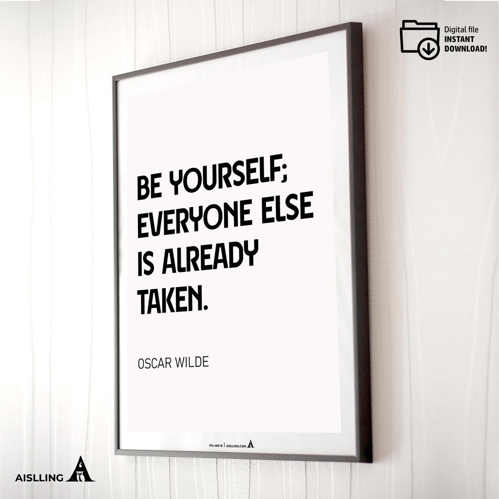 Aislling — Be yourself everyone else is already taken, Oscar Wilde Quote Poster Printable Motivational Art,... | Aislling printable