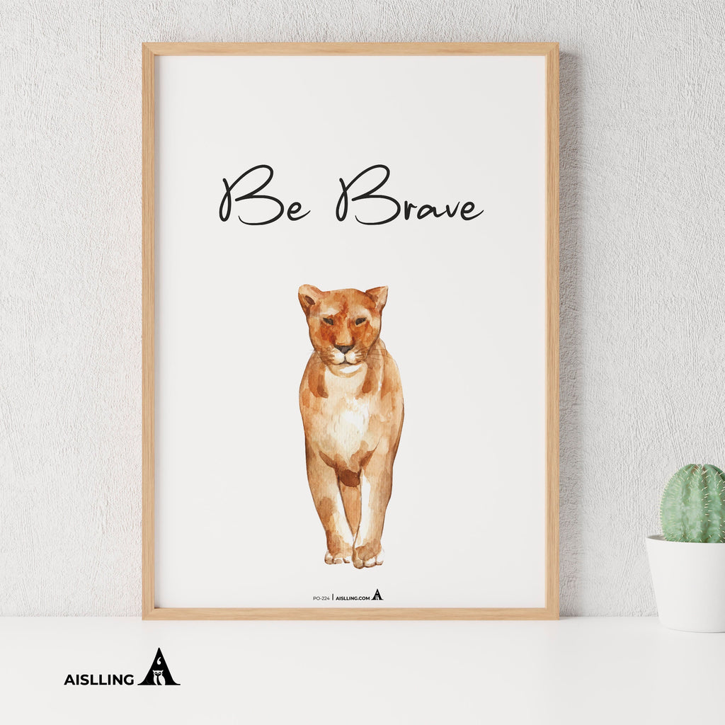 Aislling — Be Brave, Quote Poster Printable Inspirational Quote Poster Motivational Art Famous Quotes | Aislling printable