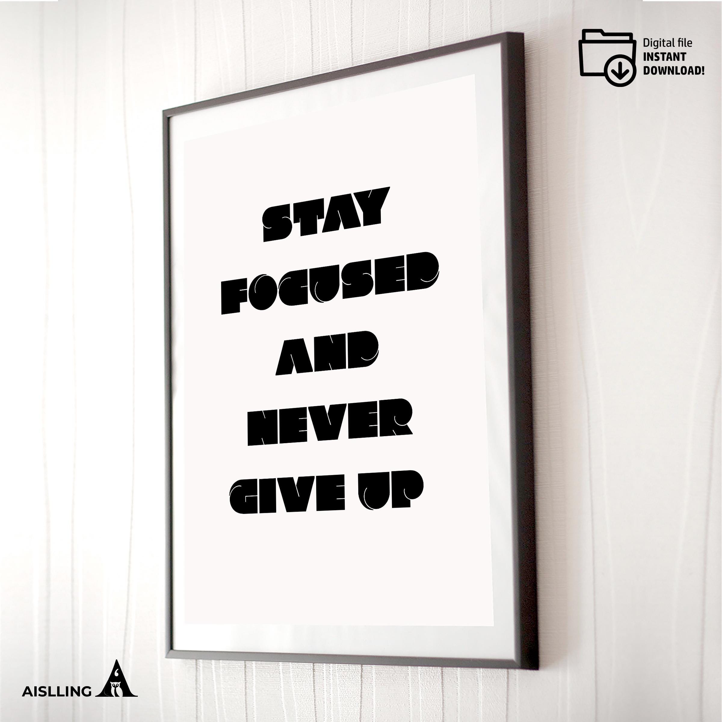 Black White Print — Stay Focused Printable Wall Art, Motivational Quote Poster, Pastel Affirmation Print, A... | Aislling printable