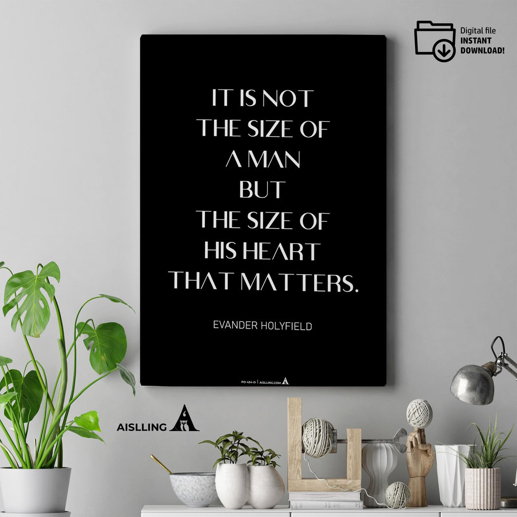 Aislling — Quotes Digital Printable Wall Art Inspirational Quotes Poster It's Not the Size of a Man, Motiva... | Aislling printable
