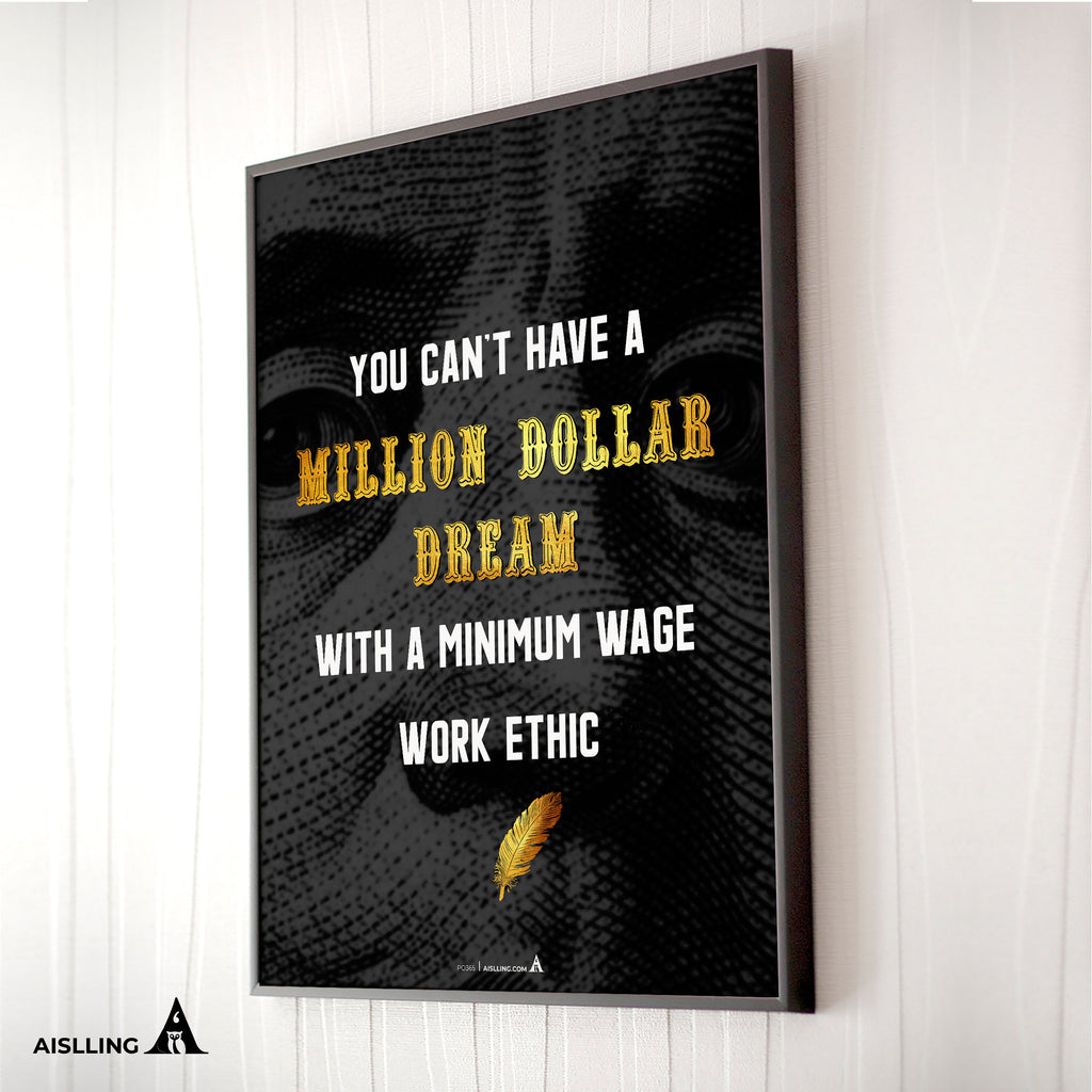Aislling — You can't have a million dollar goal with a one dollar work ethic, Printables, Inspirational Quo... | Aislling printable