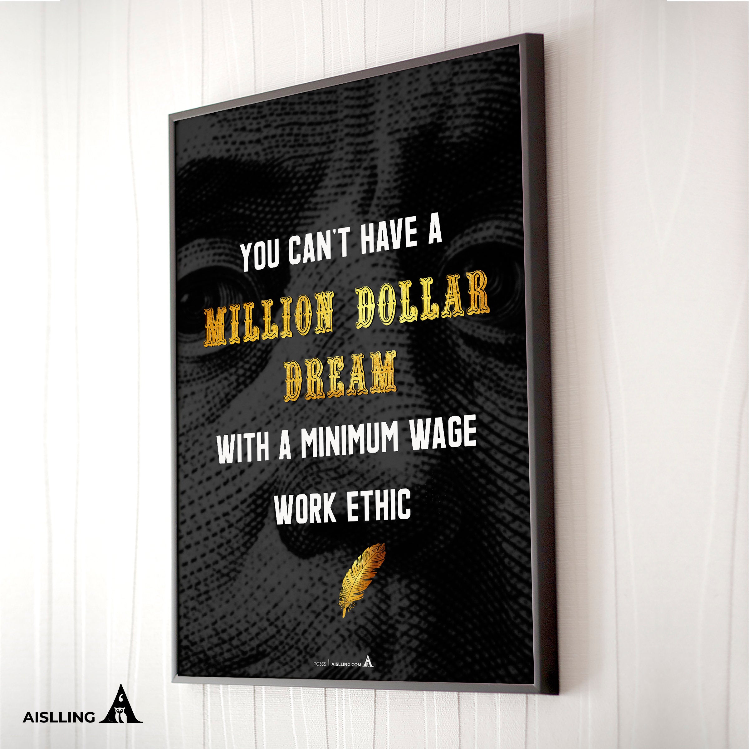 Aislling — You can't have a million dollar goal with a one dollar work ethic, Printables, Inspirational Quo... | Aislling printable