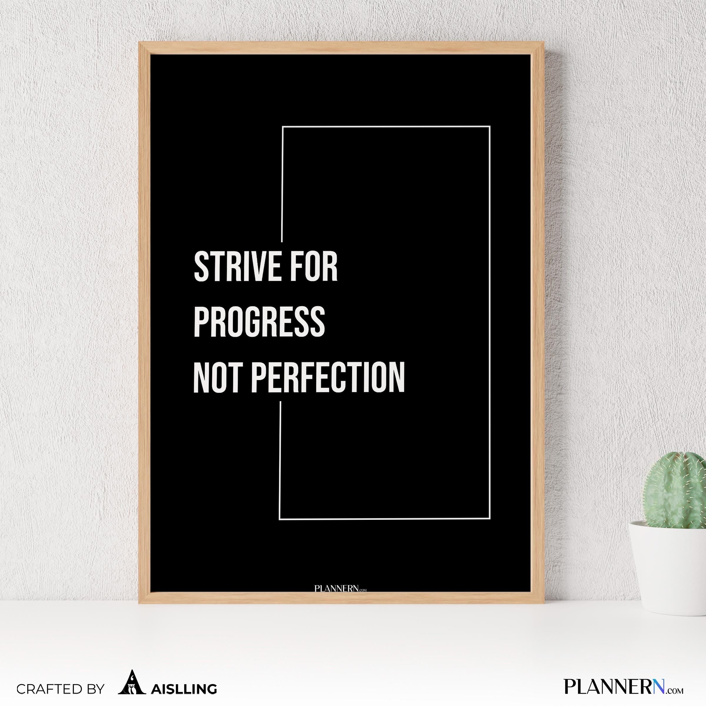 Daily Motivation — Strive for Progress Not Perfection Poster – Motivational Quote Wall Art, Self Improvemen... | Aislling printable