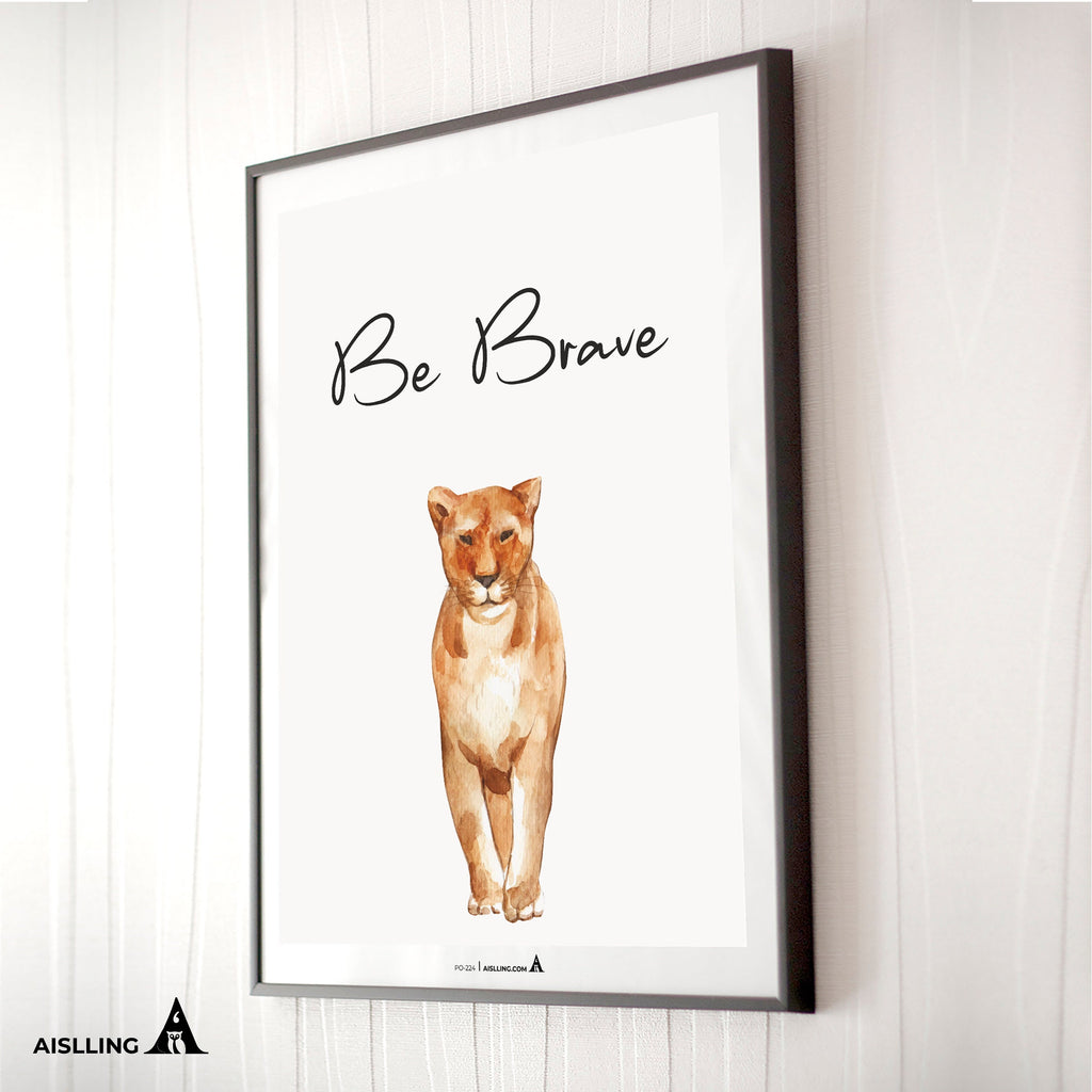 Aislling — Be Brave, Quote Poster Printable Inspirational Quote Poster Motivational Art Famous Quotes | Aislling printable