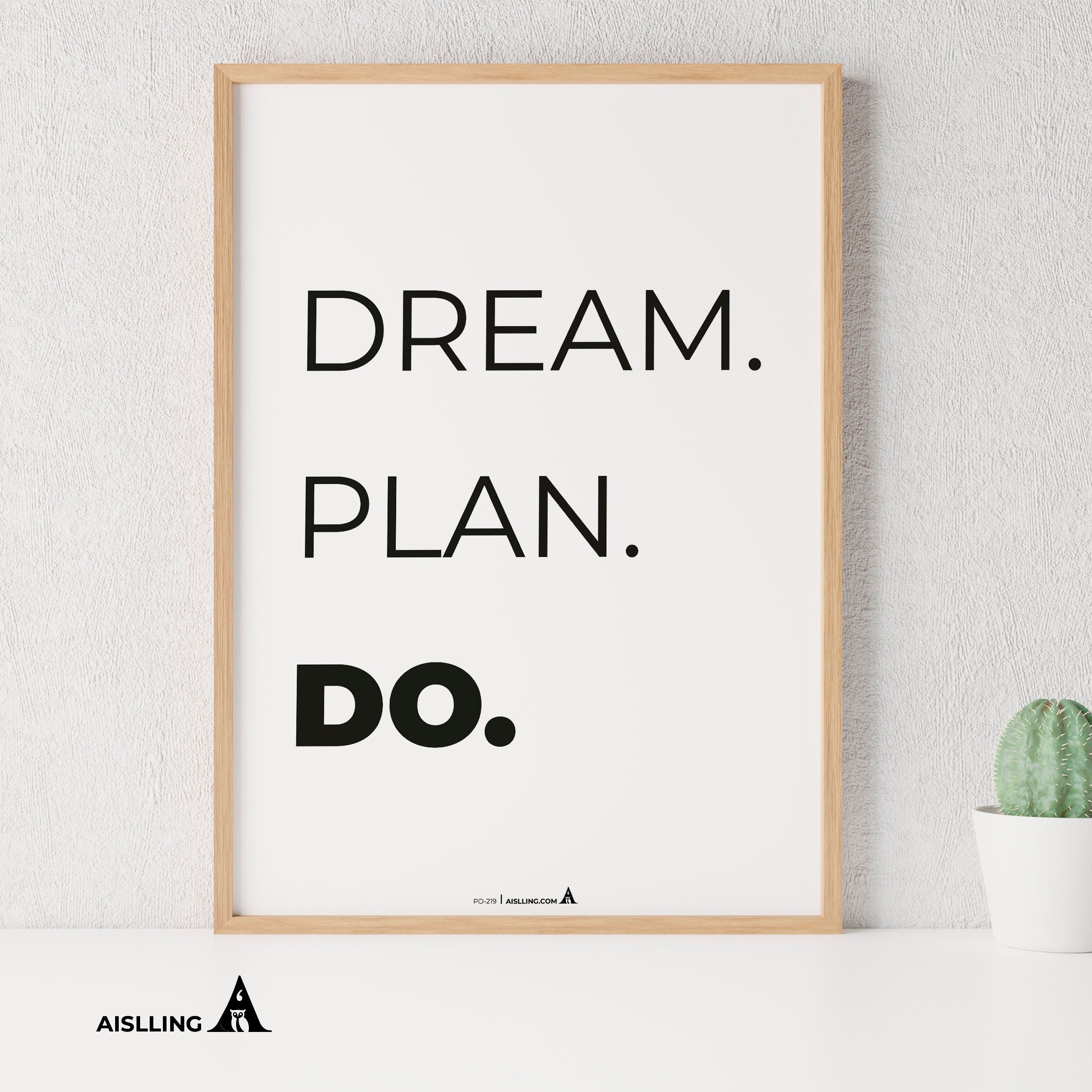 Aislling — DREAM PLAN DO, Quote Poster Printable Inspirational Quote Poster Motivational Art Famous Quotes | Aislling printable