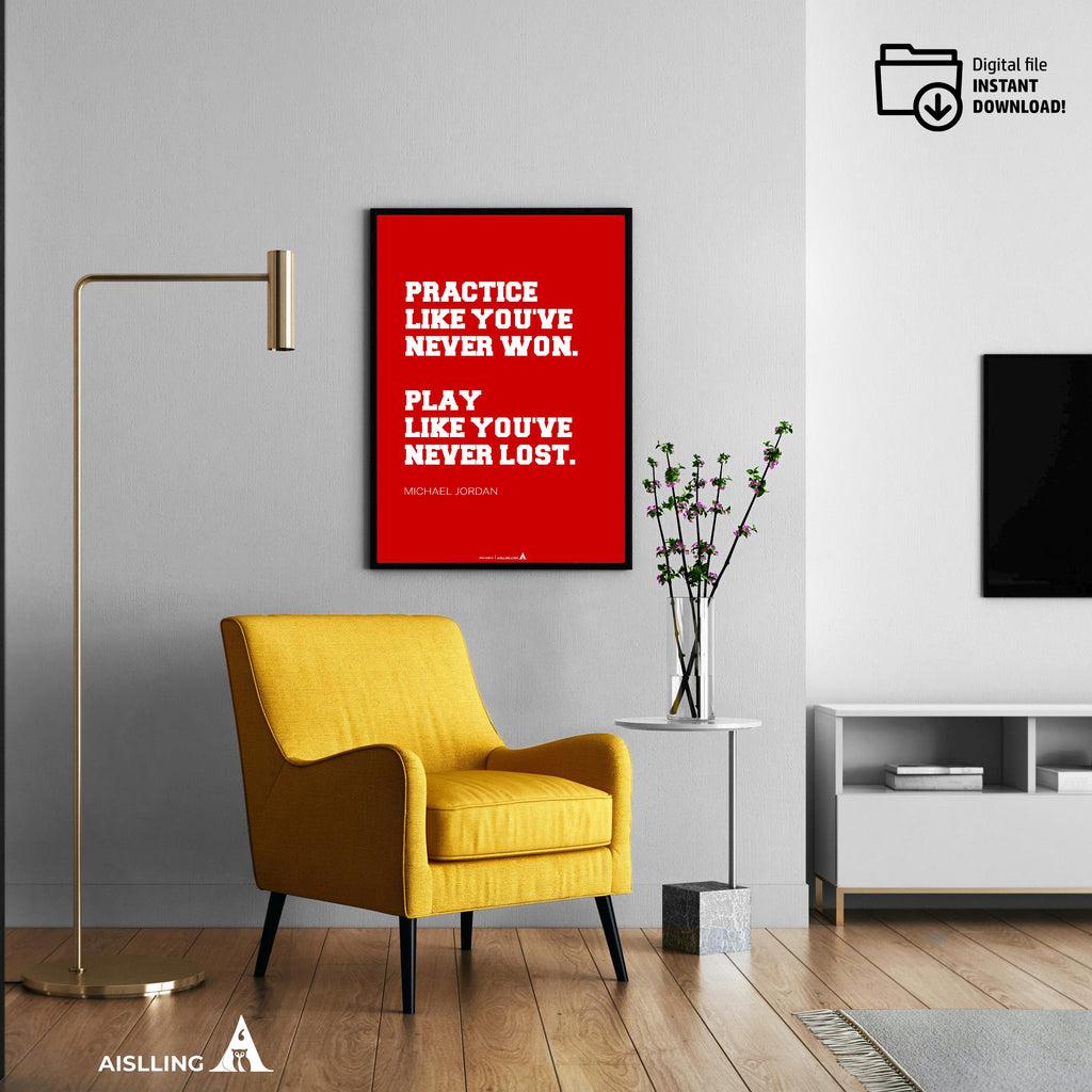 Aislling — Motivational Quotes, practice Like you've never won, Michael Jordan, NBA Sports, Printable NBA P... | Aislling printable