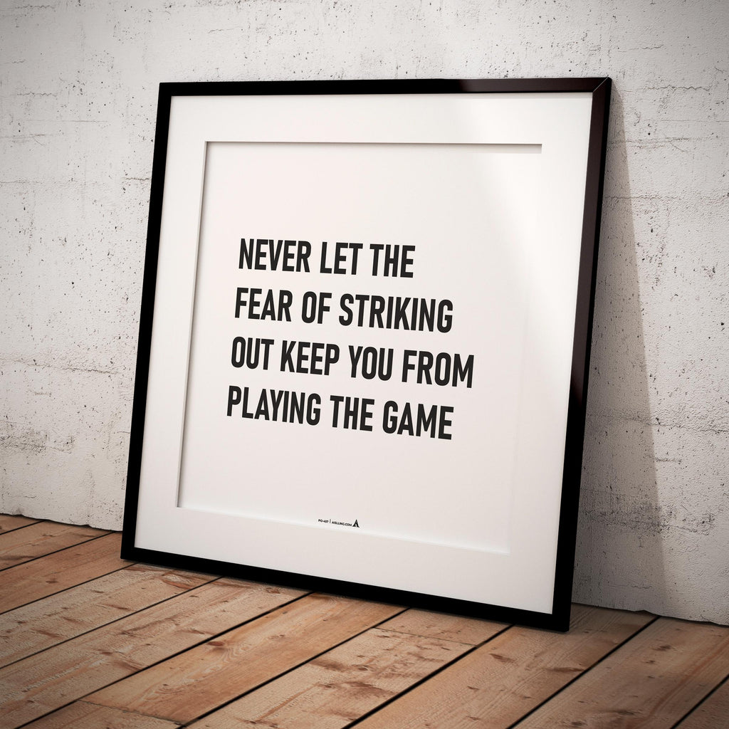 Aislling — Quotes Digital Printable Wall Art Inspirational Poster Never Let the Fear of Striking out Keep y... | Aislling printable