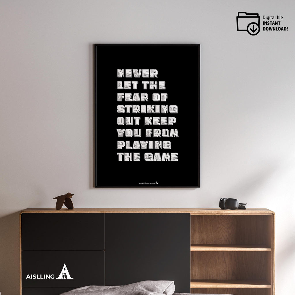 Aislling — Never Let the Fear of Striking out Keep you From Playing the Game Babe Ruth Quote Digital Printa... | Aislling printable