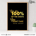Business Motivation — Motivational Quote Printable–You Miss 100% of the Shots You Don’t Take, Entrepreneur ... | Aislling printable