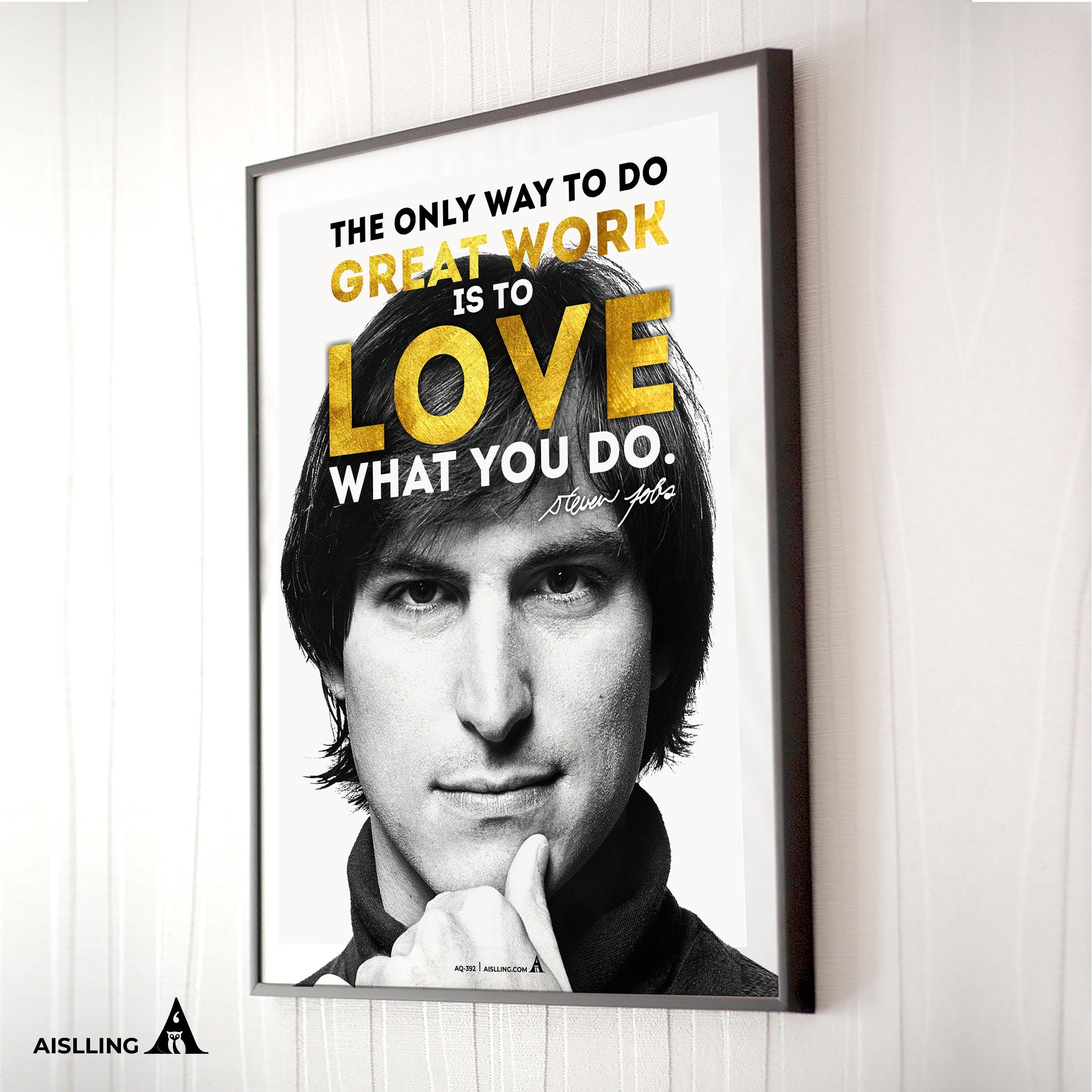 Aislling — Love what you do, Steve Jobs Quote Poster Printables, Inspirational Quote Poster, Motivational A... | Aislling printable