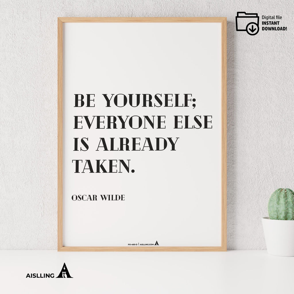 Aislling — Be yourself everyone else is already taken, Oscar Wilde Quote Poster Printable Motivational Art,... | Aislling printable