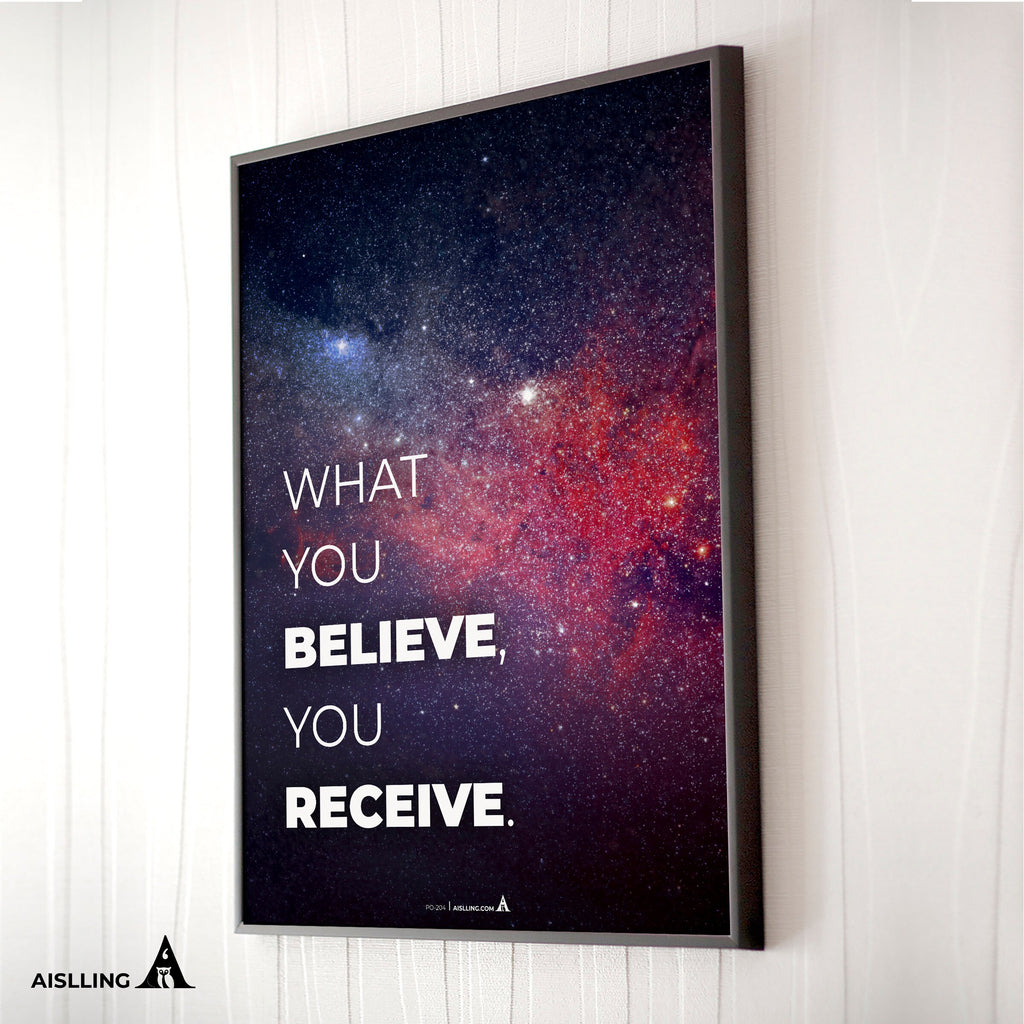 Aislling — What you believe you receive, Quote Poster Printables, Inspirational Quote Poster, Motivational ... | Aislling printable