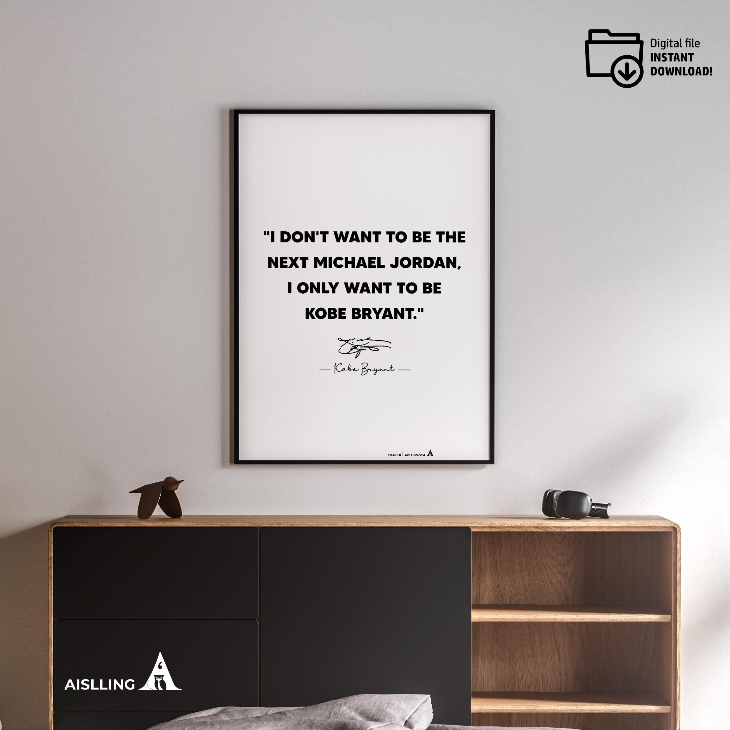 Aislling — Kobe Bryant Mamba Mentality Quote Poster: NBA Wall Art (Digital Download) | Aislling printable