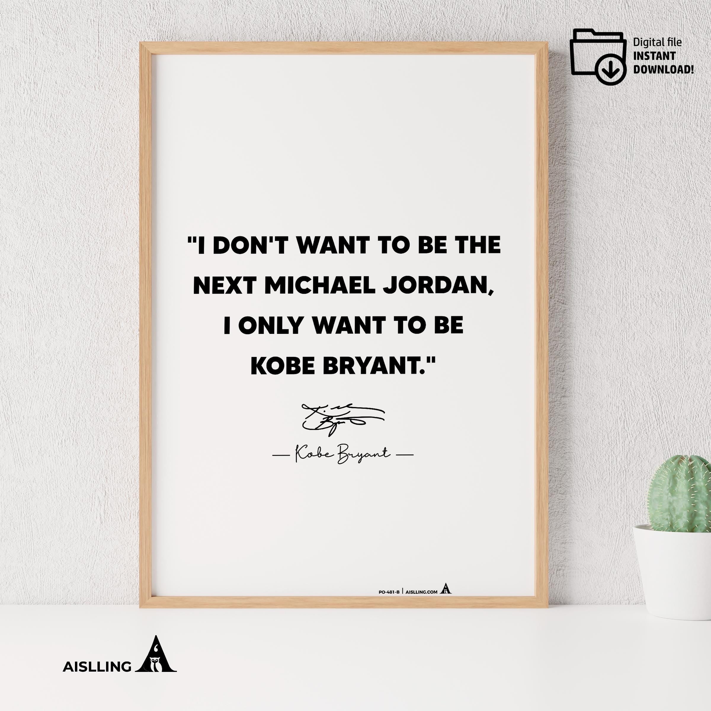 Aislling — Kobe Bryant Mamba Mentality Quote Poster: NBA Wall Art (Digital Download) | Aislling printable