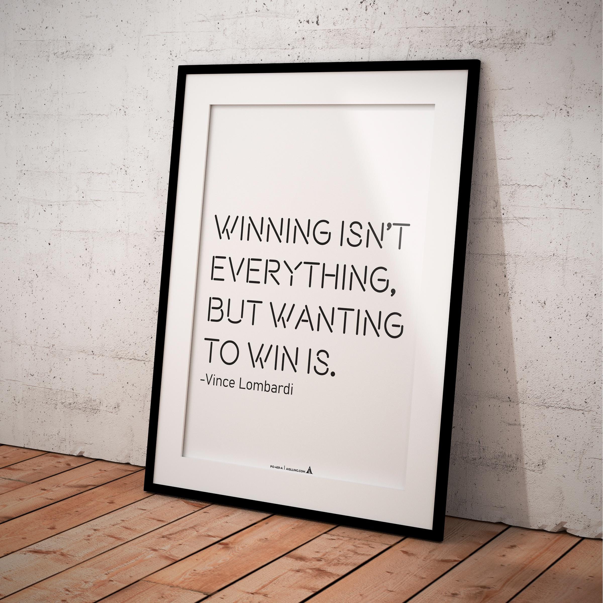 Aislling — Winning Isn't Everything, Vince Lombardi Motivational Quote Poster Digital Art Print Inspiration... | Aislling printable