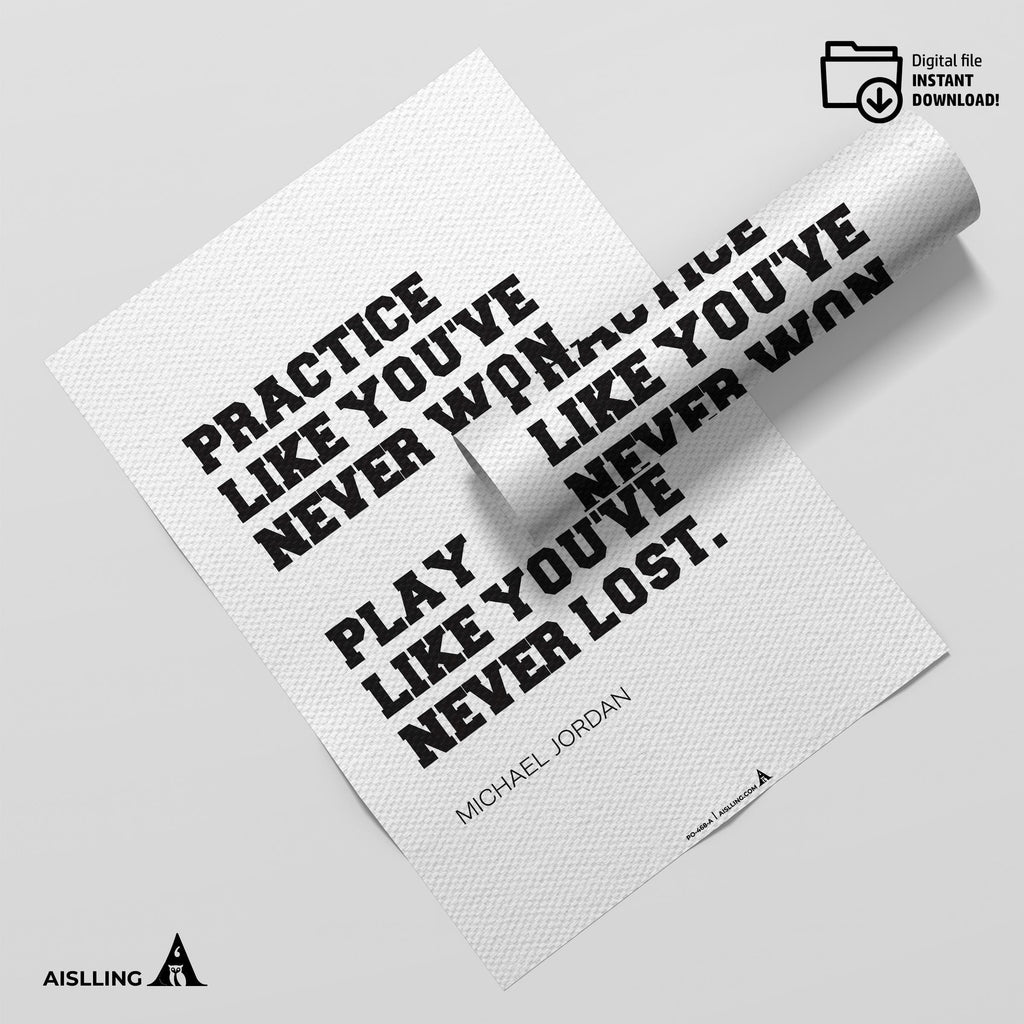 Aislling — Motivational Quotes, practice Like you've never won, Michael Jordan, NBA Sports, Printable NBA P... | Aislling printable