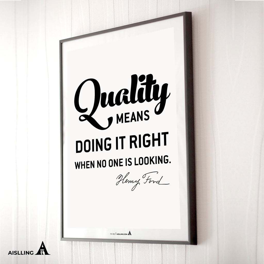 Aislling — Henry Ford Quote, Quality means doing it right when no one is looking, Inspirational Quote Poste... | Aislling printable